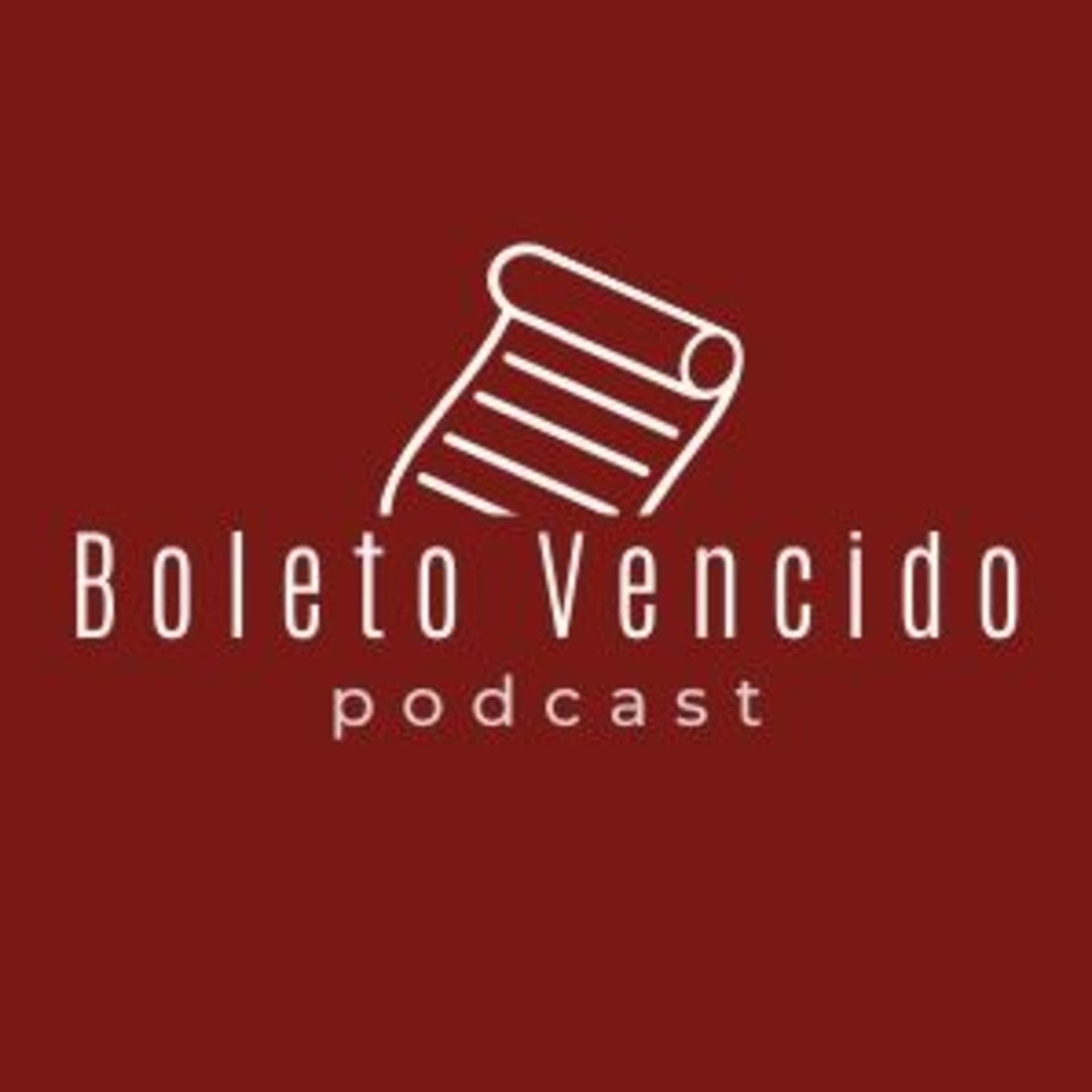 Boleto Vencido - Podcasts