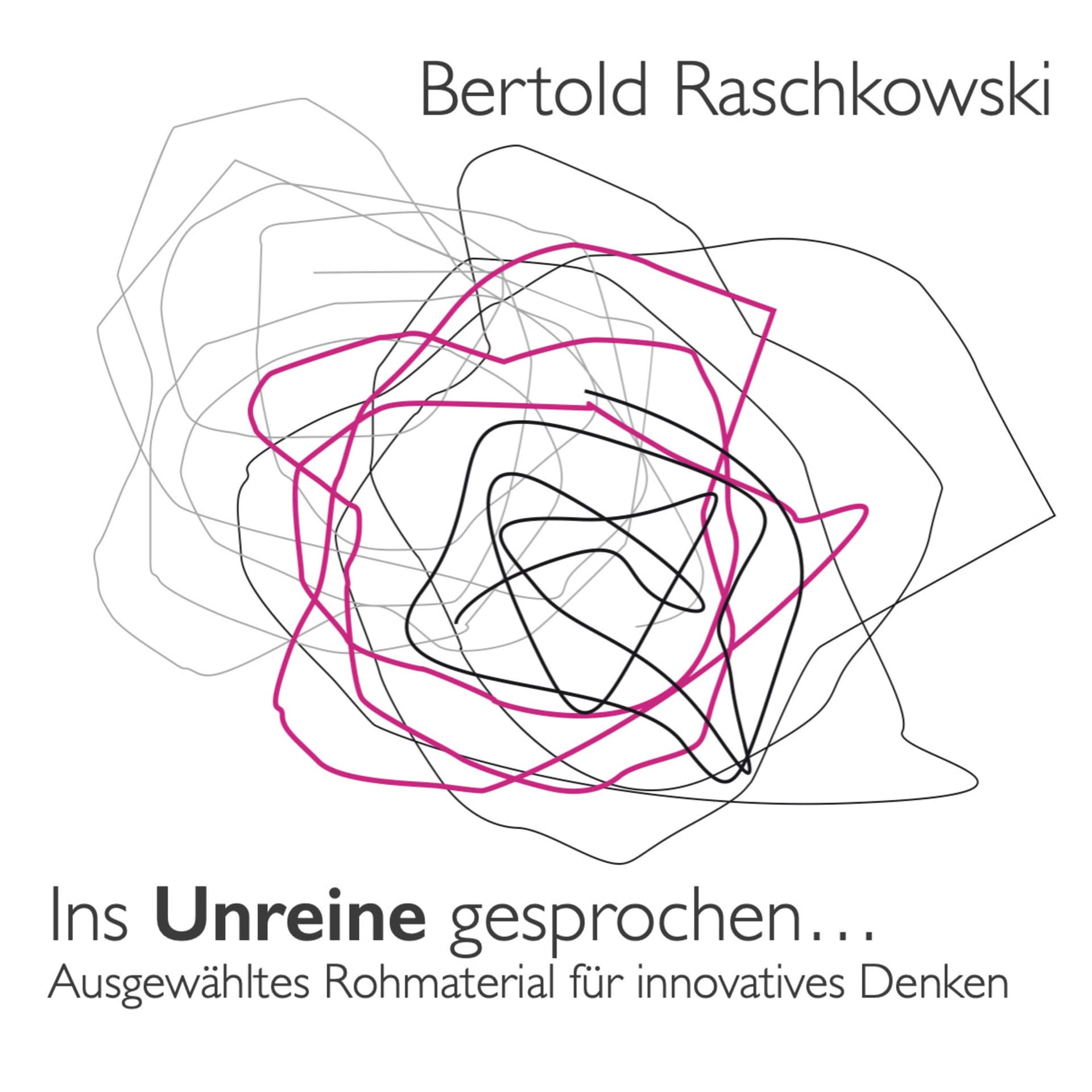 Ins Unreine gesprochen... - Podcasts