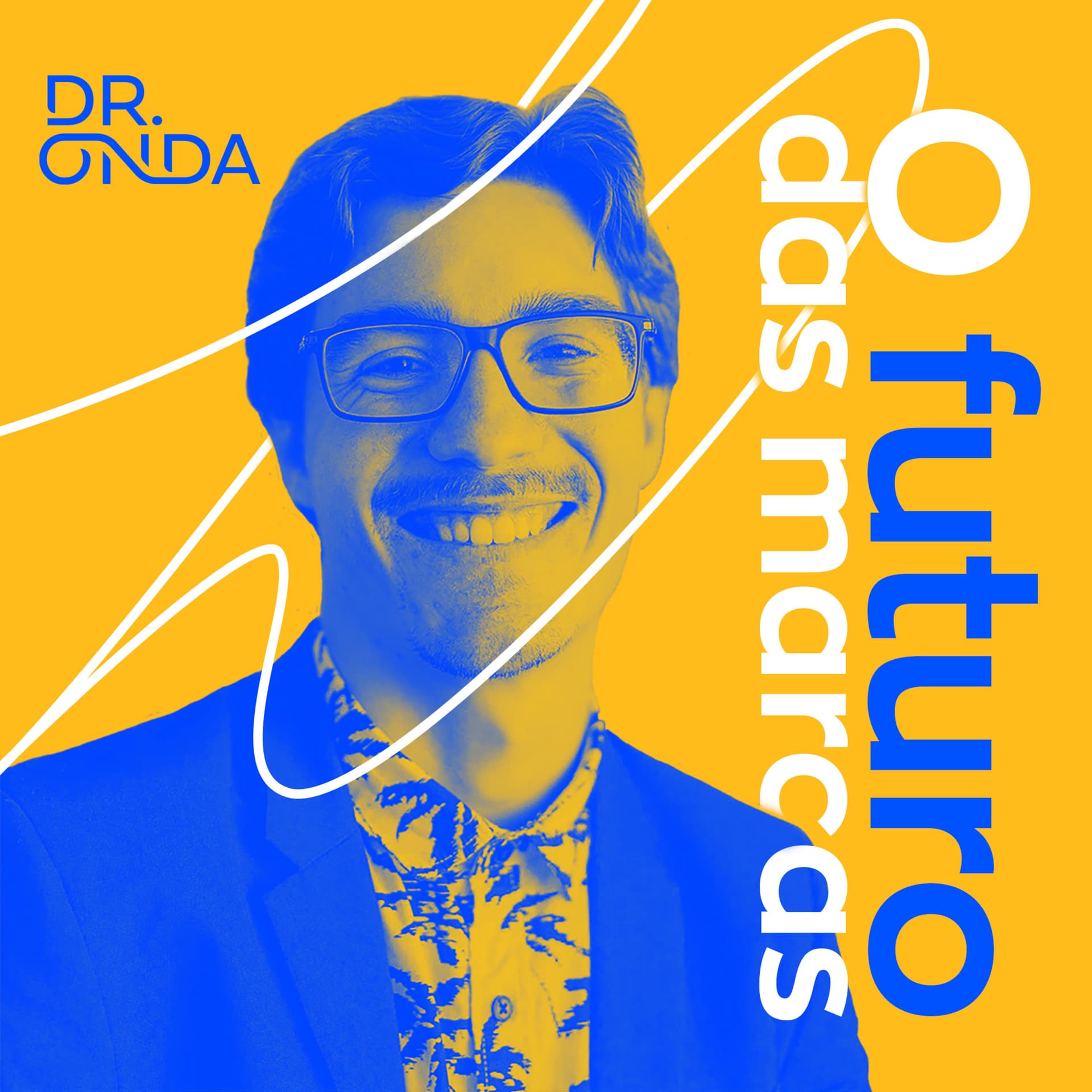 O Futuro das Marcas - Dr. Onda - Podcasts