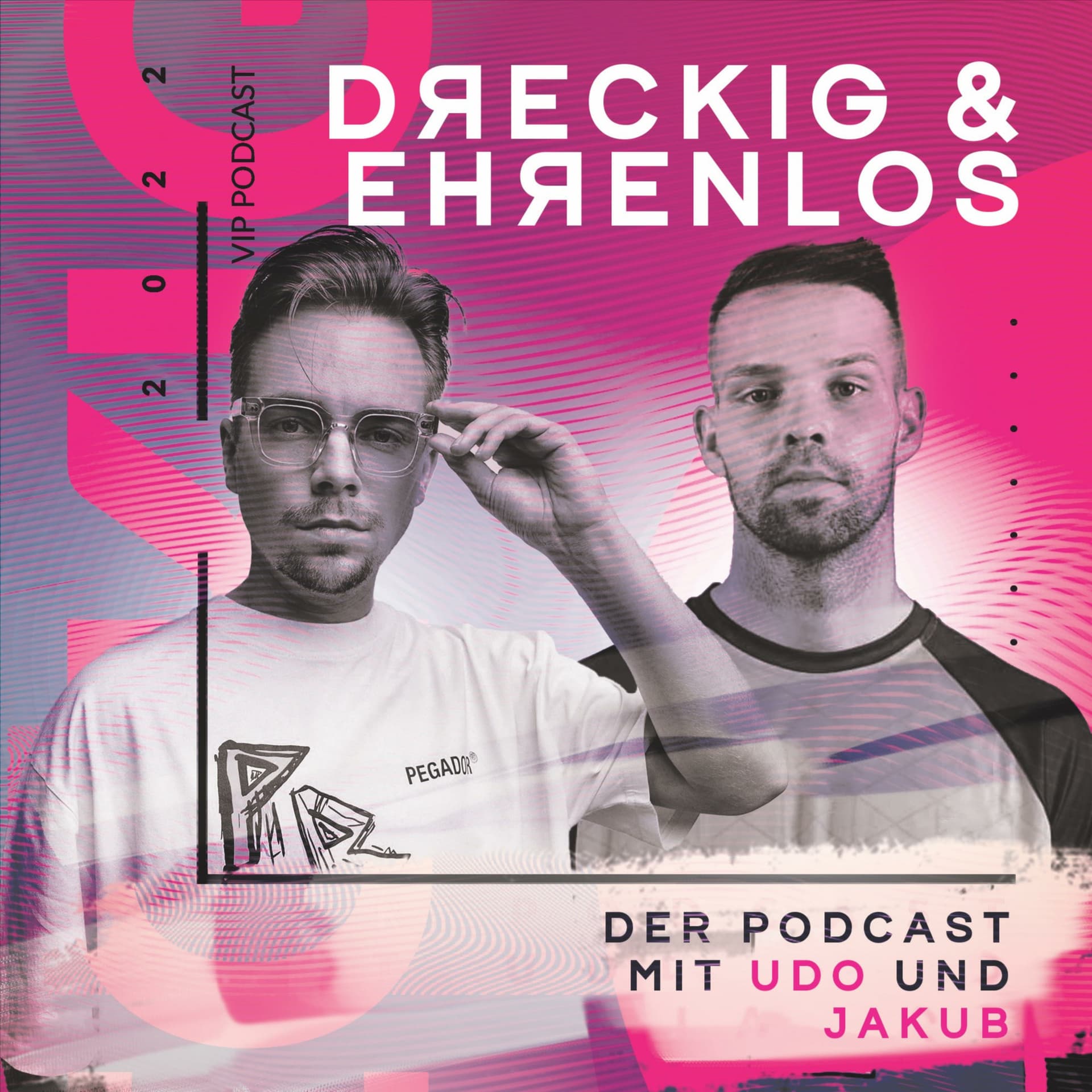 Dreckig & Ehrenlos - Podcasts