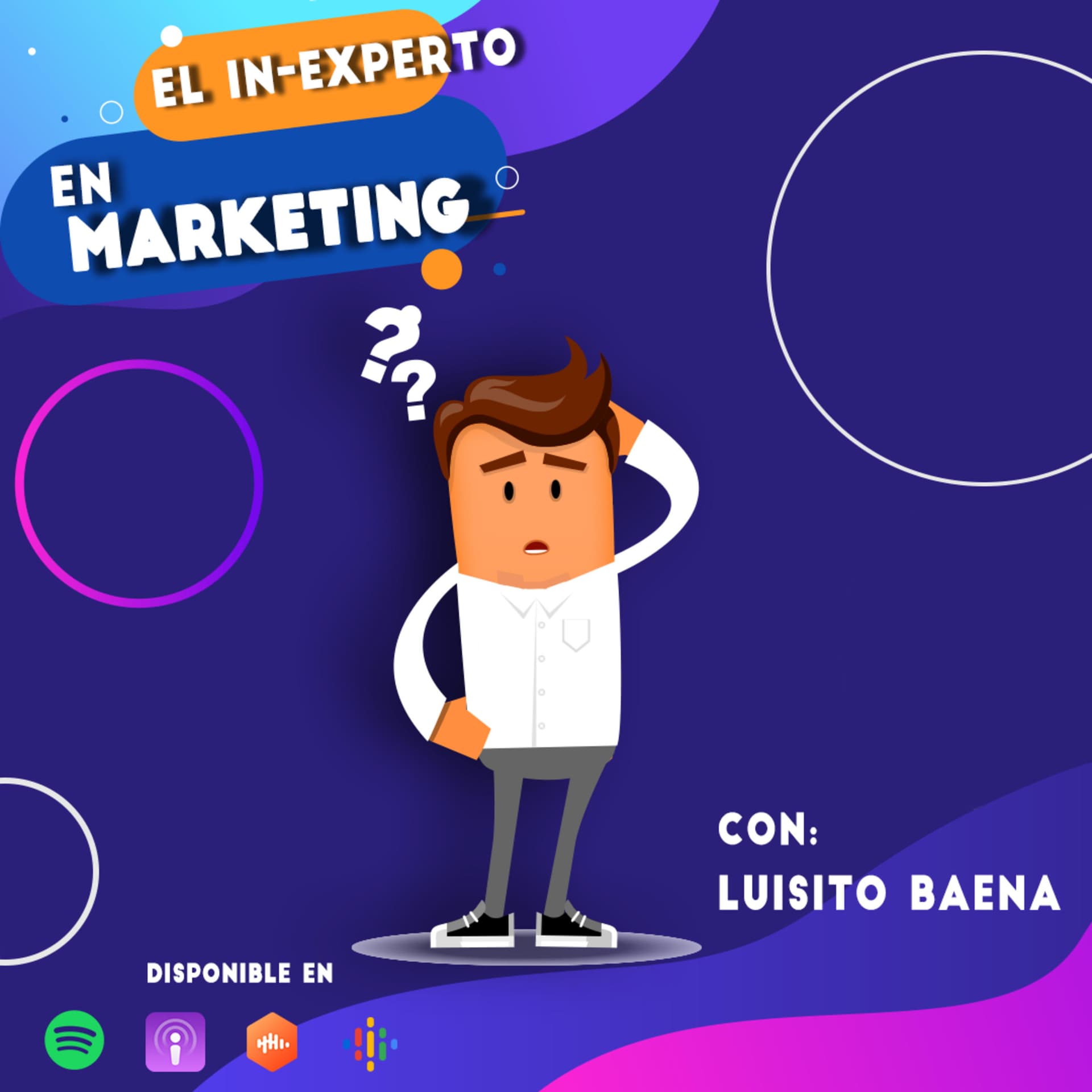 El inexperto en marketing - Podcasts