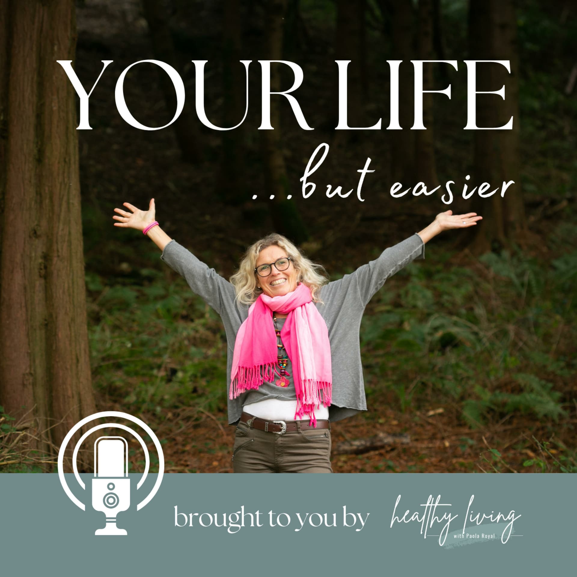 Your Life.....but easier - Podcasts