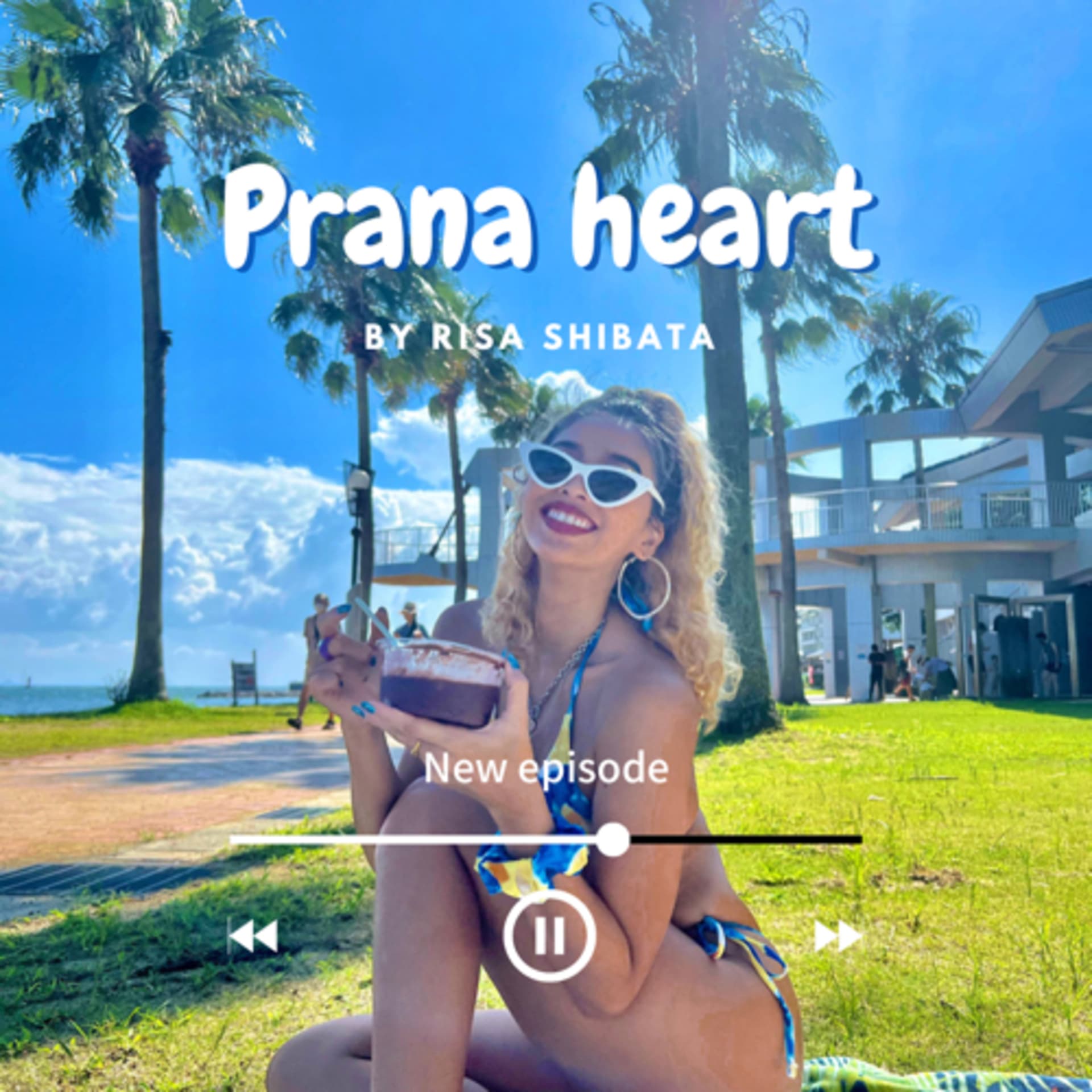 Prana Heart - Podcasts