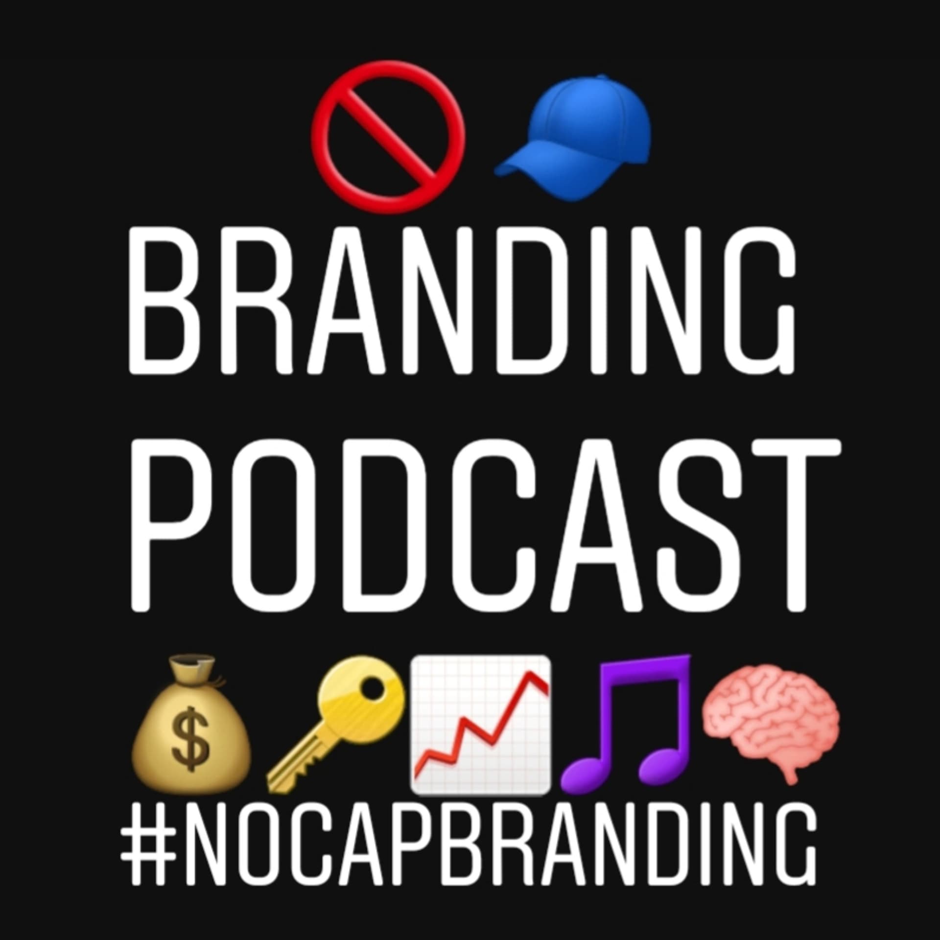No Cap Branding with the Digital Marketing MBA! - Podcasts