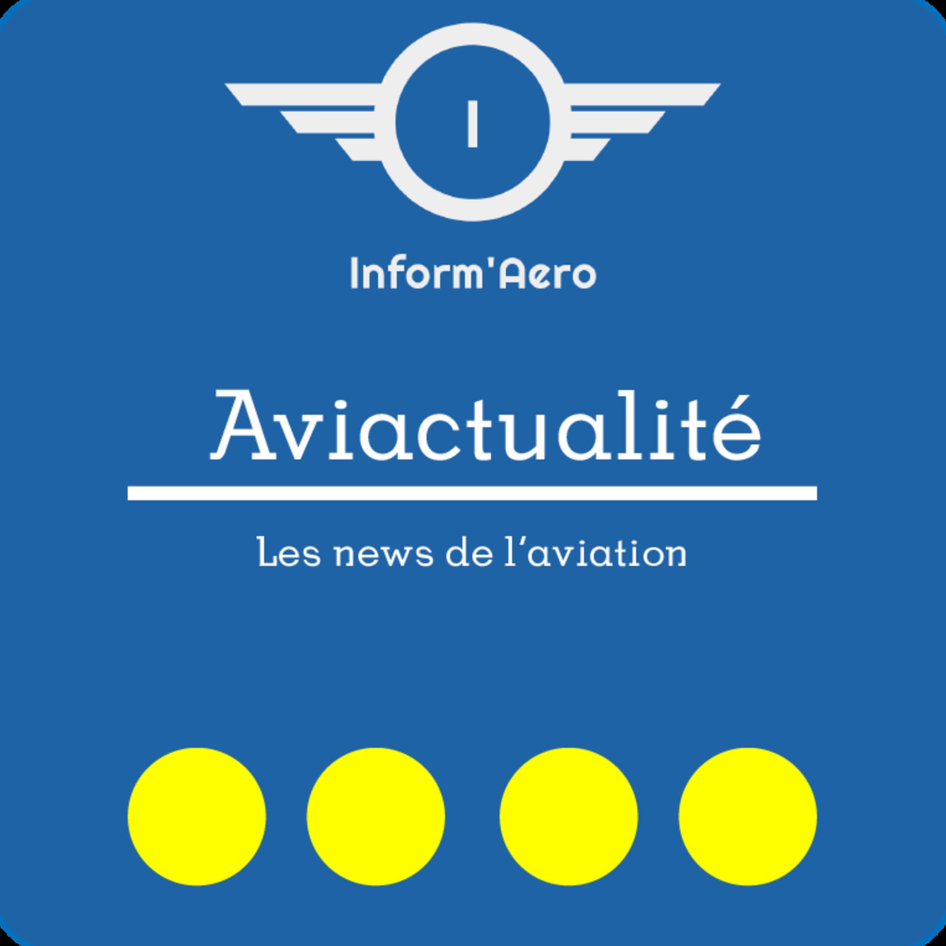 Aviactualité - Les News de l'Aviation - Podcasts