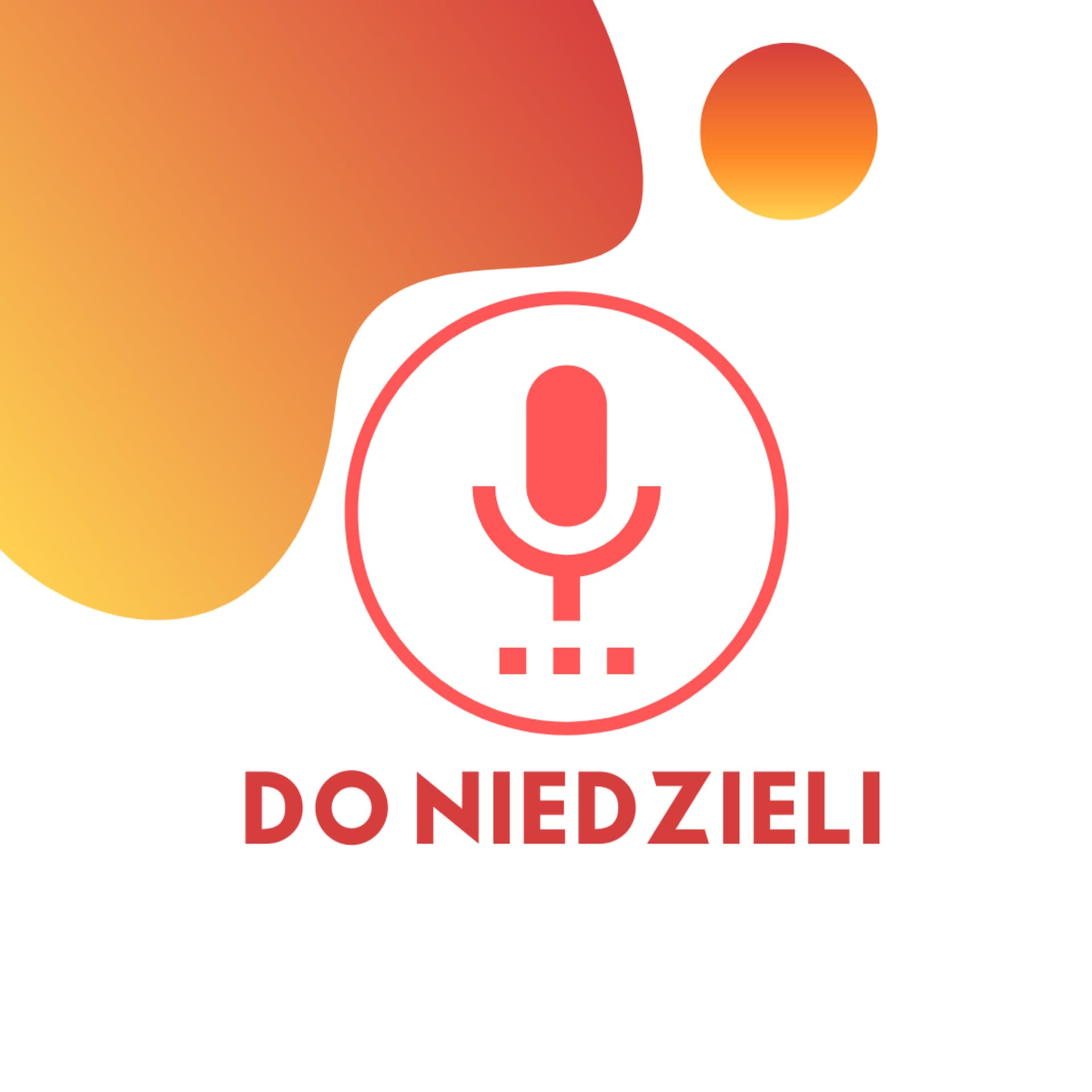 Do Niedzieli - Podcasts