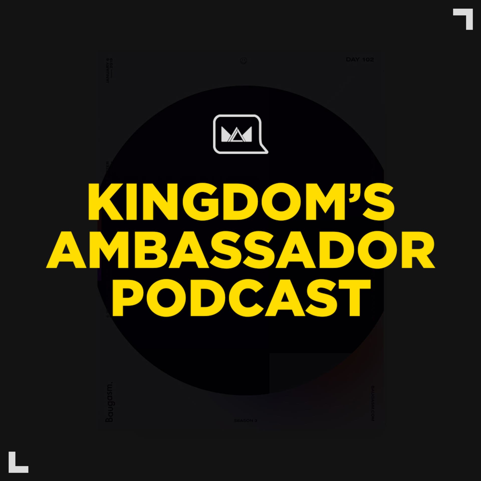 KINGDOM'S AMBASSADOR PODCAST - Podcasts
