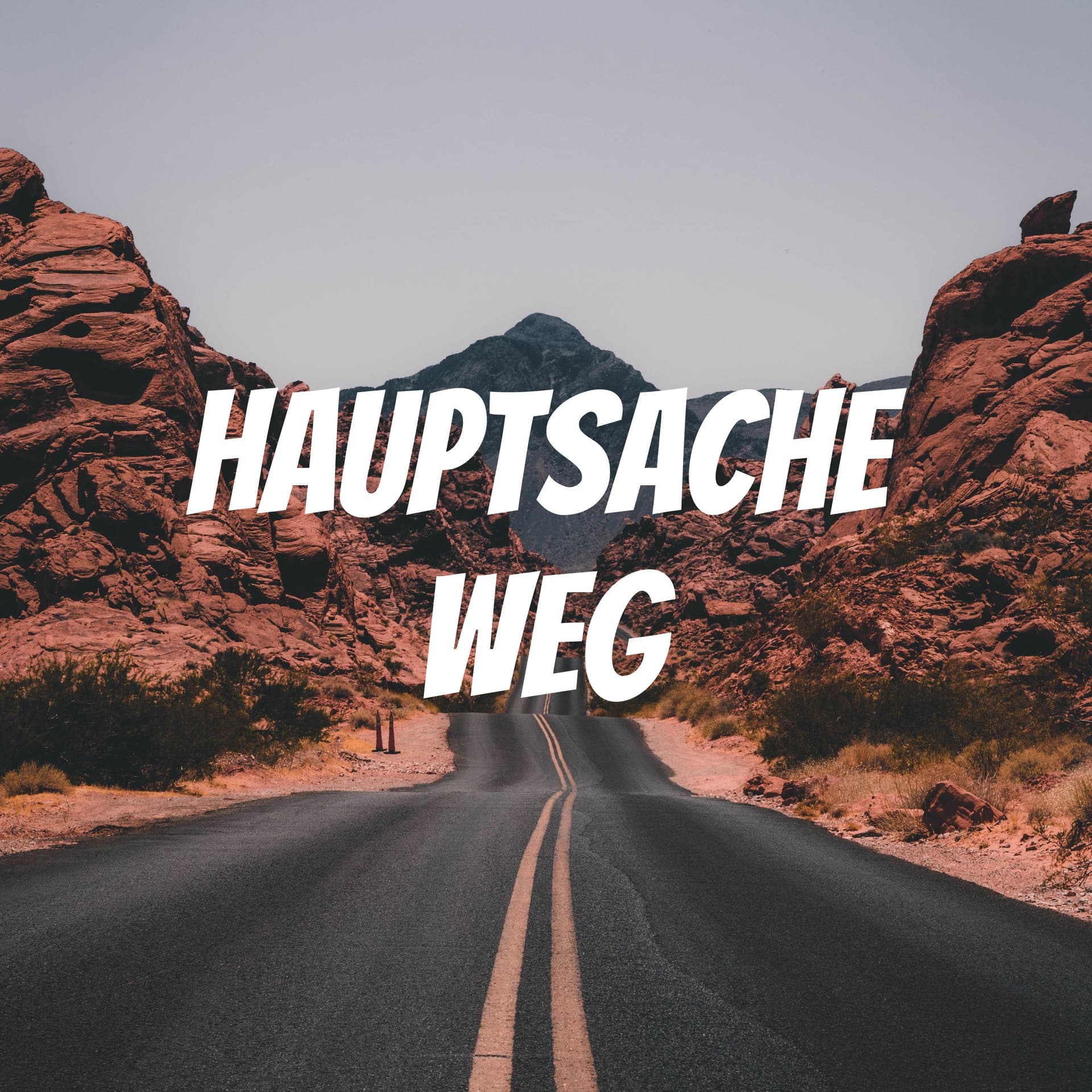Hauptsache weg! - Podcasts