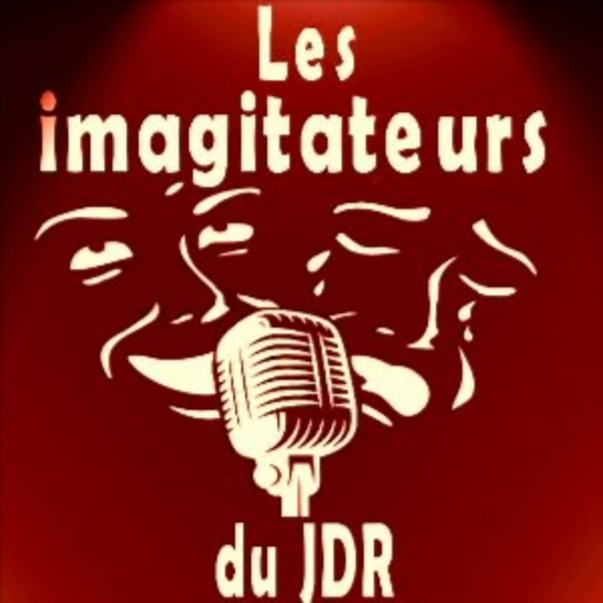 Les Imagitateurs du JDR - Podcasts