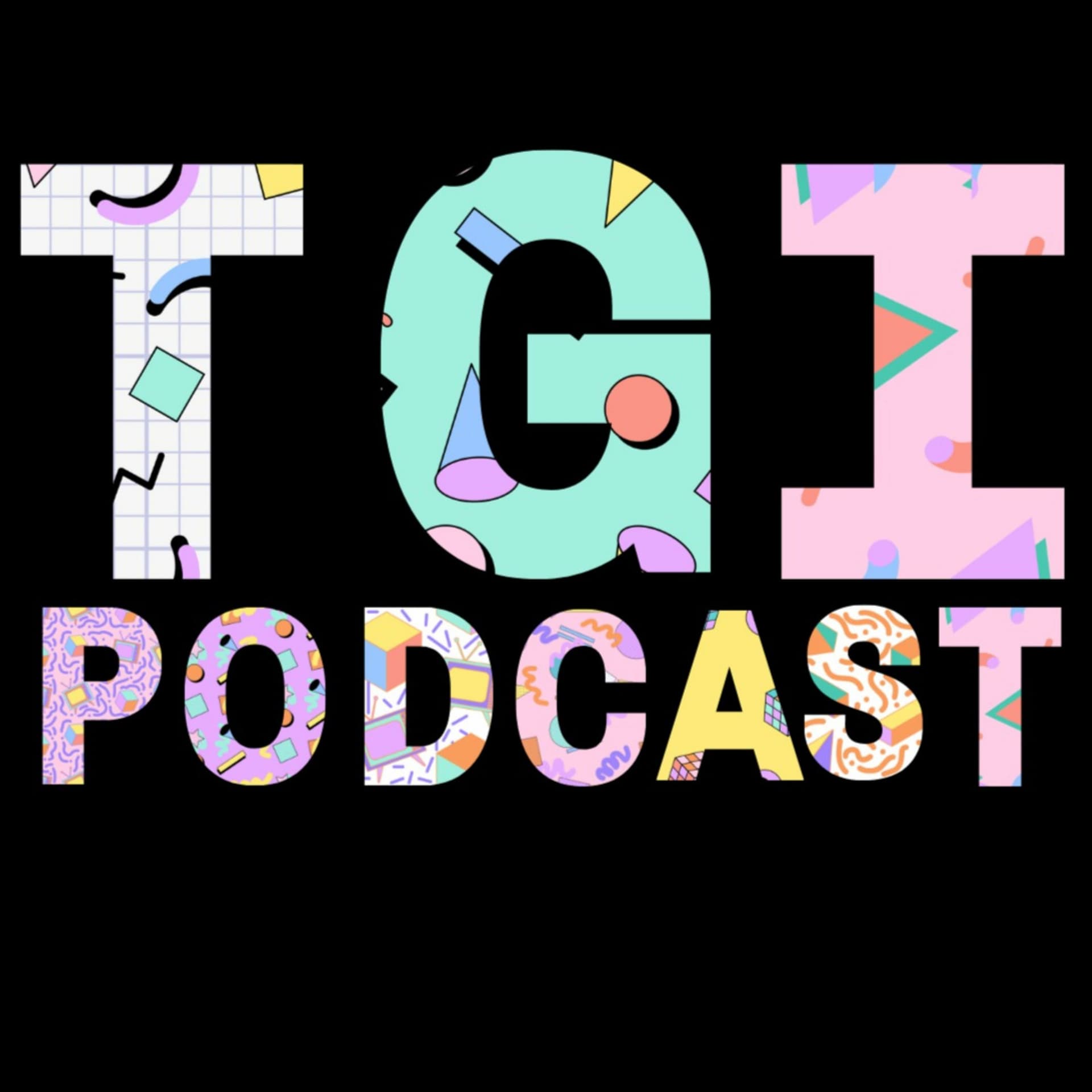 TGI Podcast - Podcasts