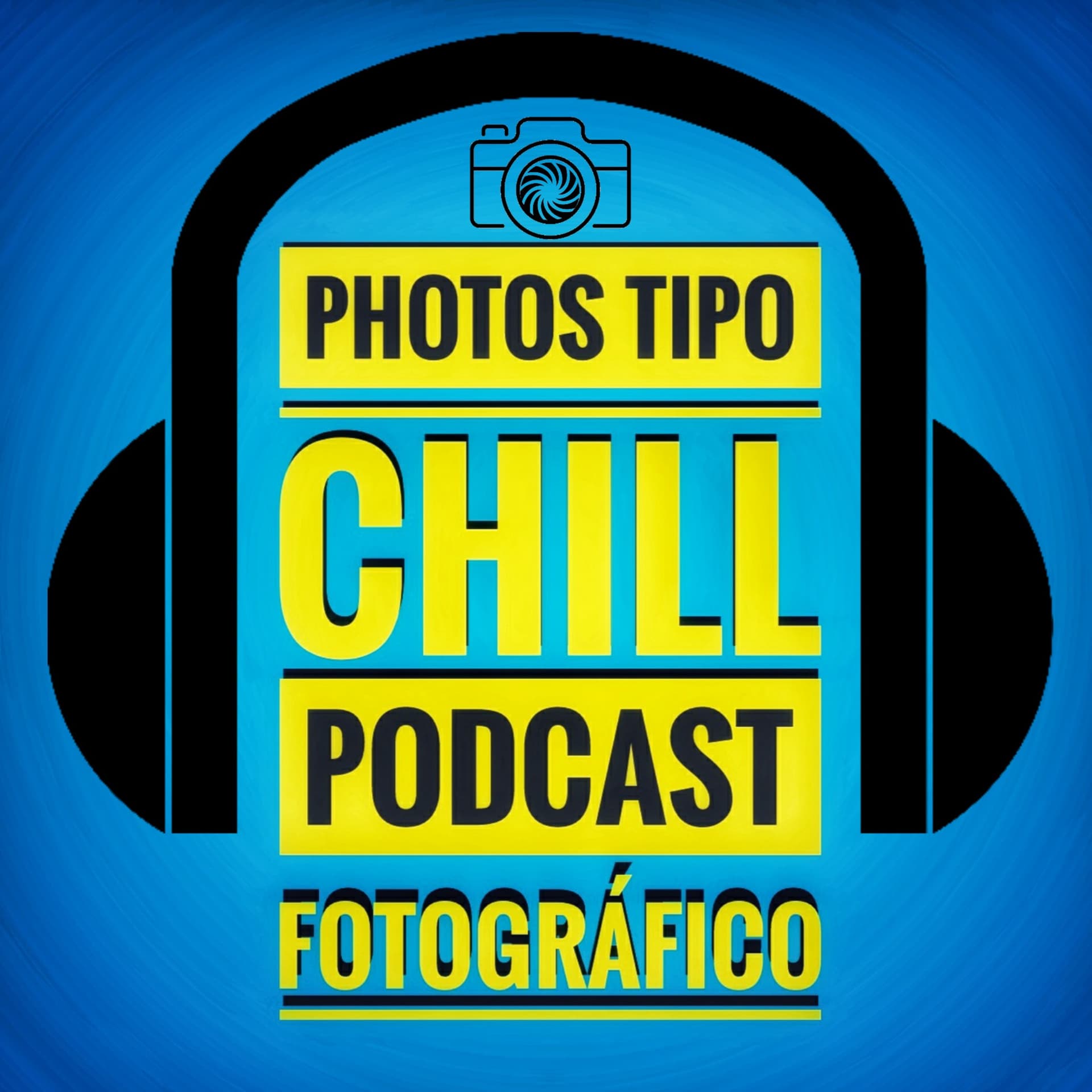 Photos Tipo Chill - Luis Gomes - Podcast de Fotografía, Videografía y Creación de Contenido - Podcasts