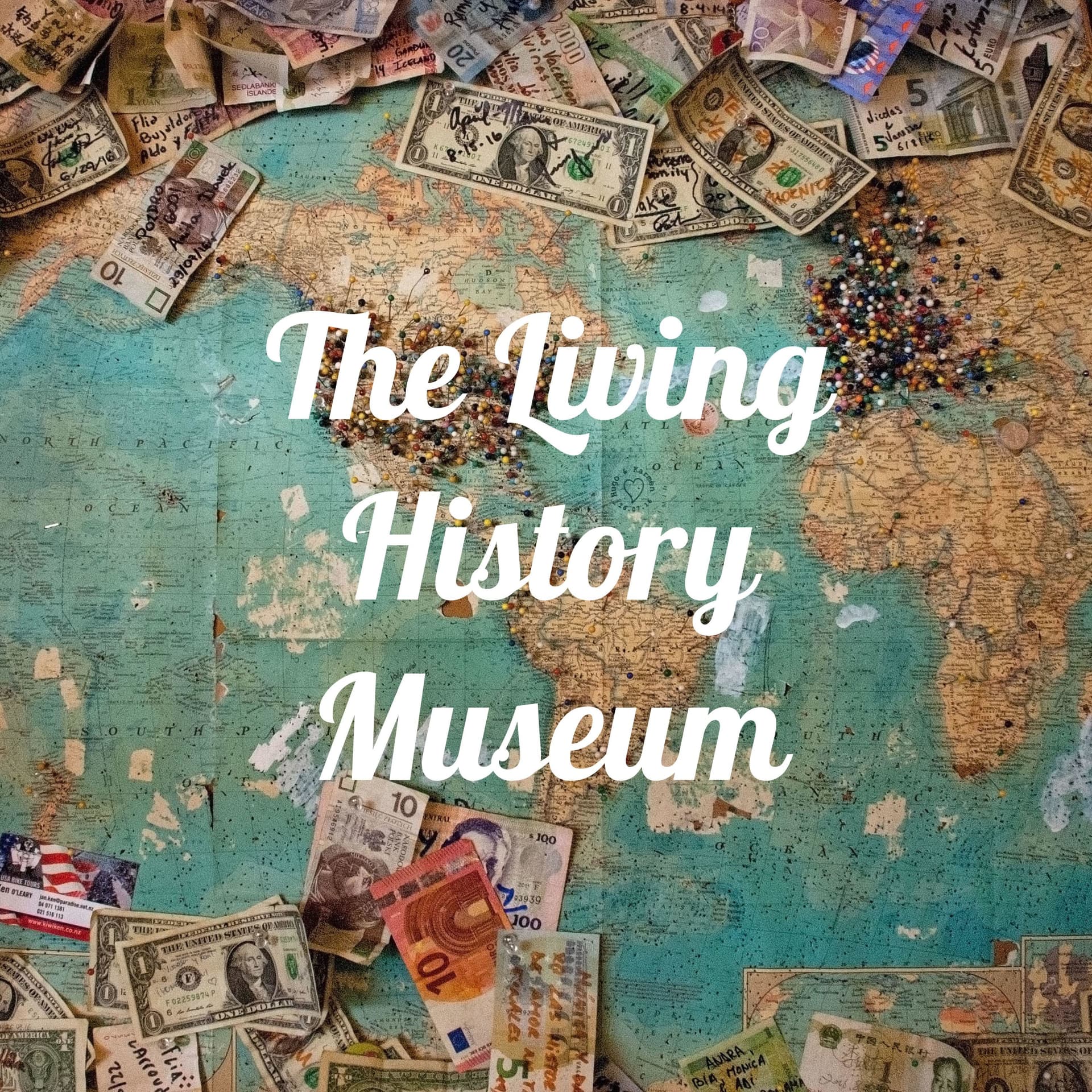 The Living History Museum - Podcasts