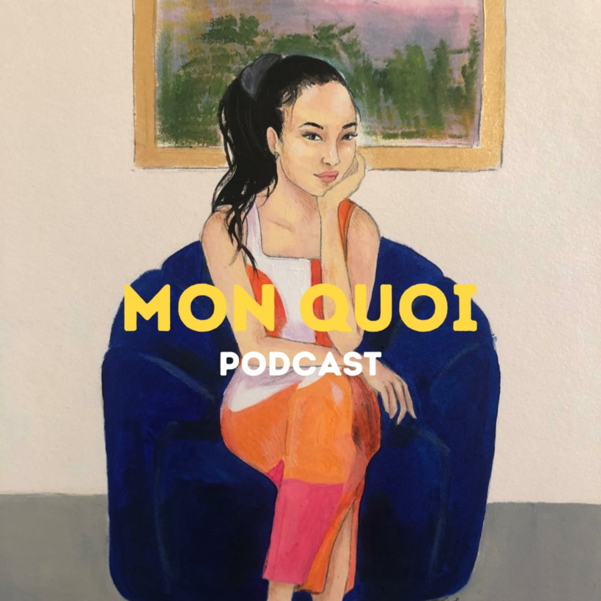 MON QUOI - Podcasts