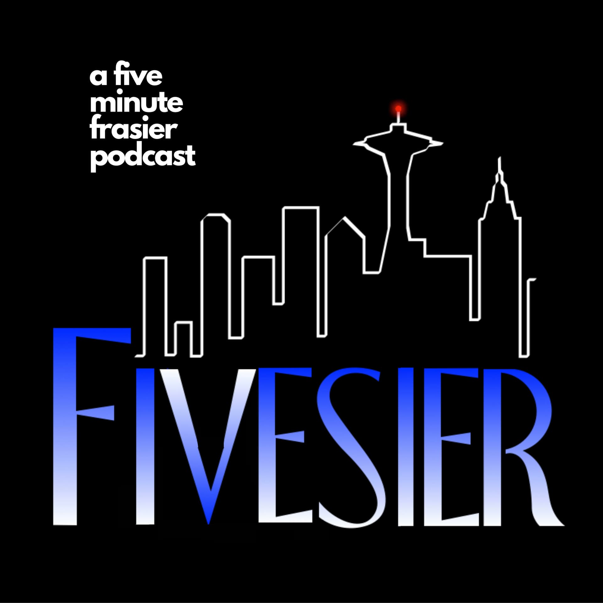 Fivesier: a five minute Frasier podcast - Podcasts