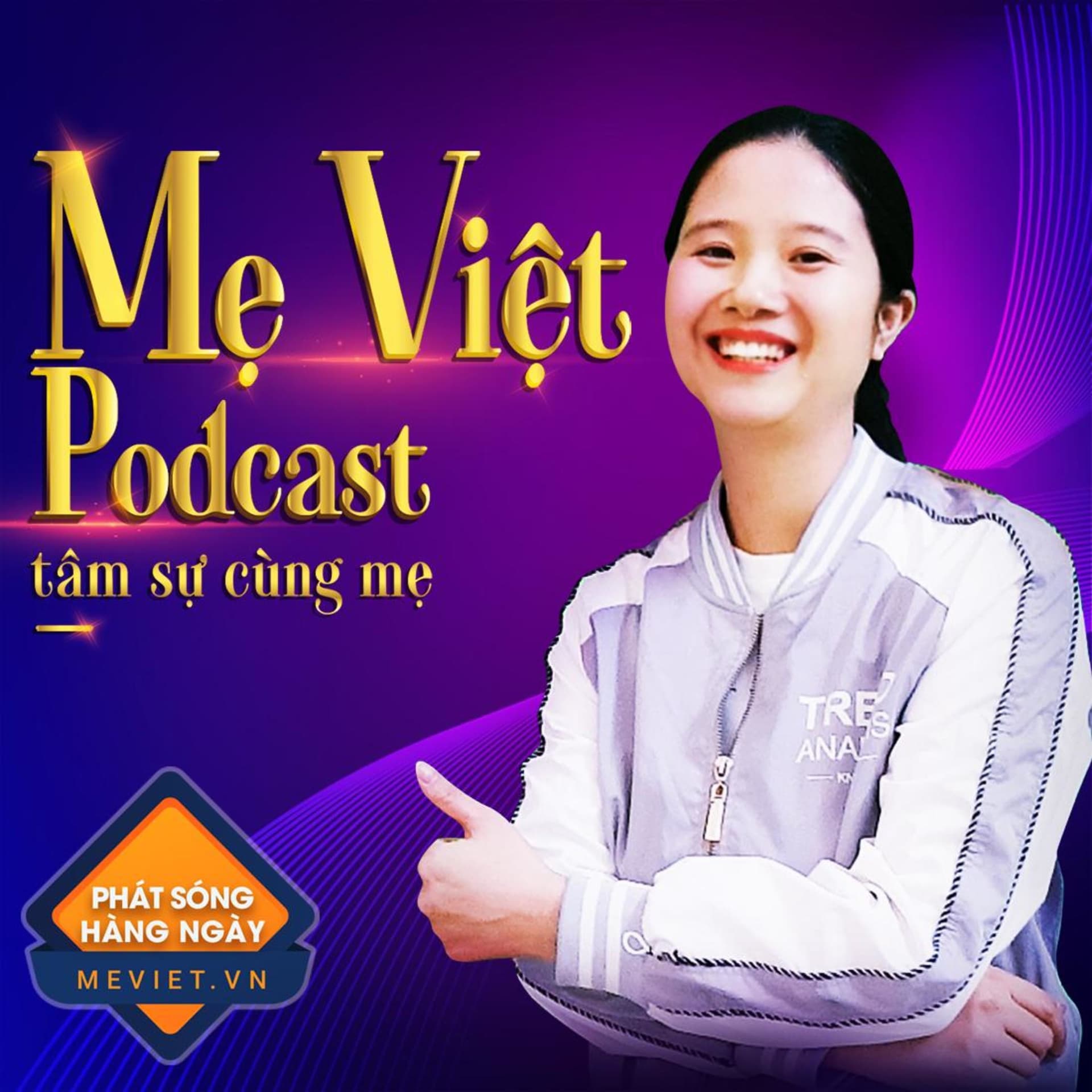 Mẹ Việt Kênh Âm Thanh Của Ba Mẹ! - Podcasts