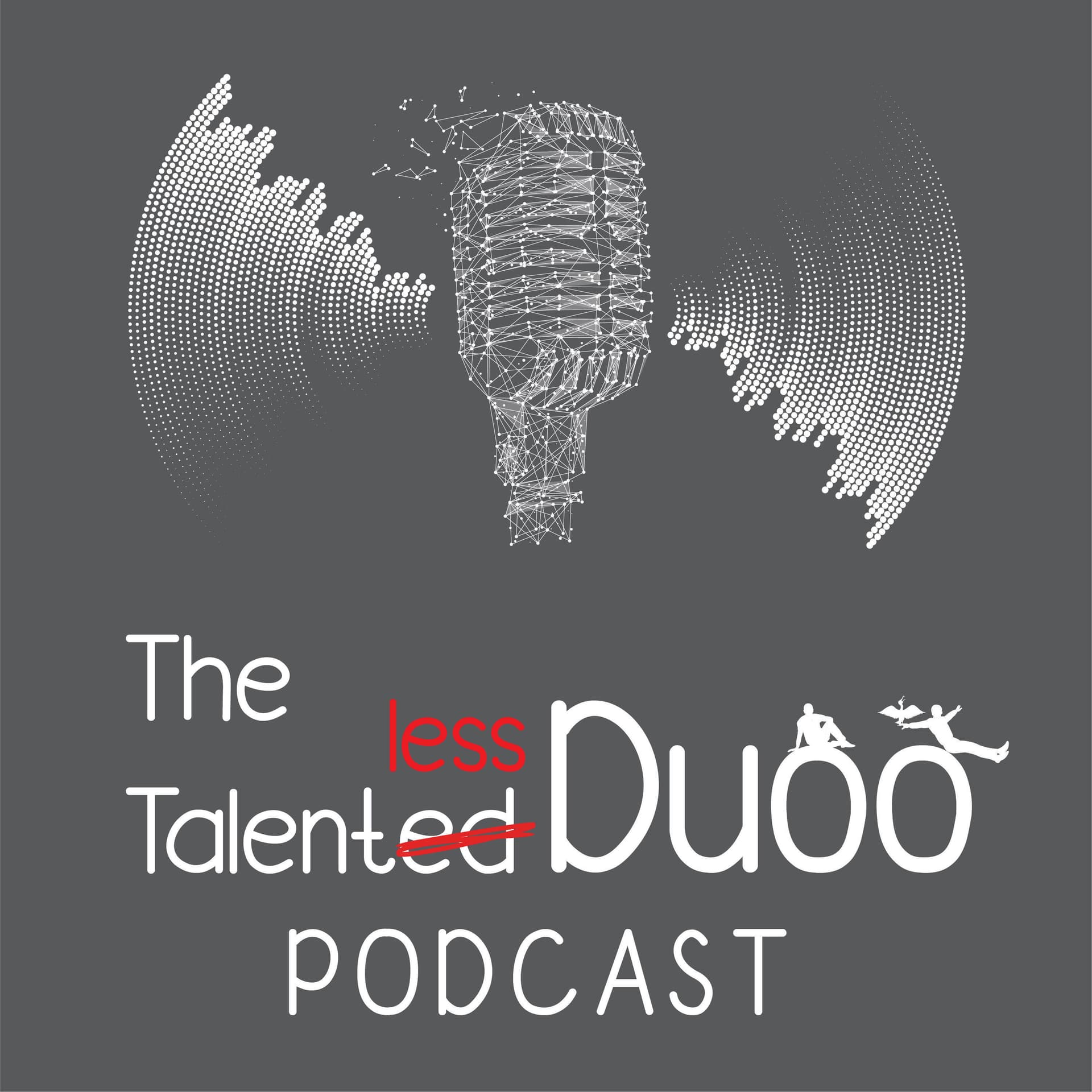 The Talentless Duoo - Podcasts