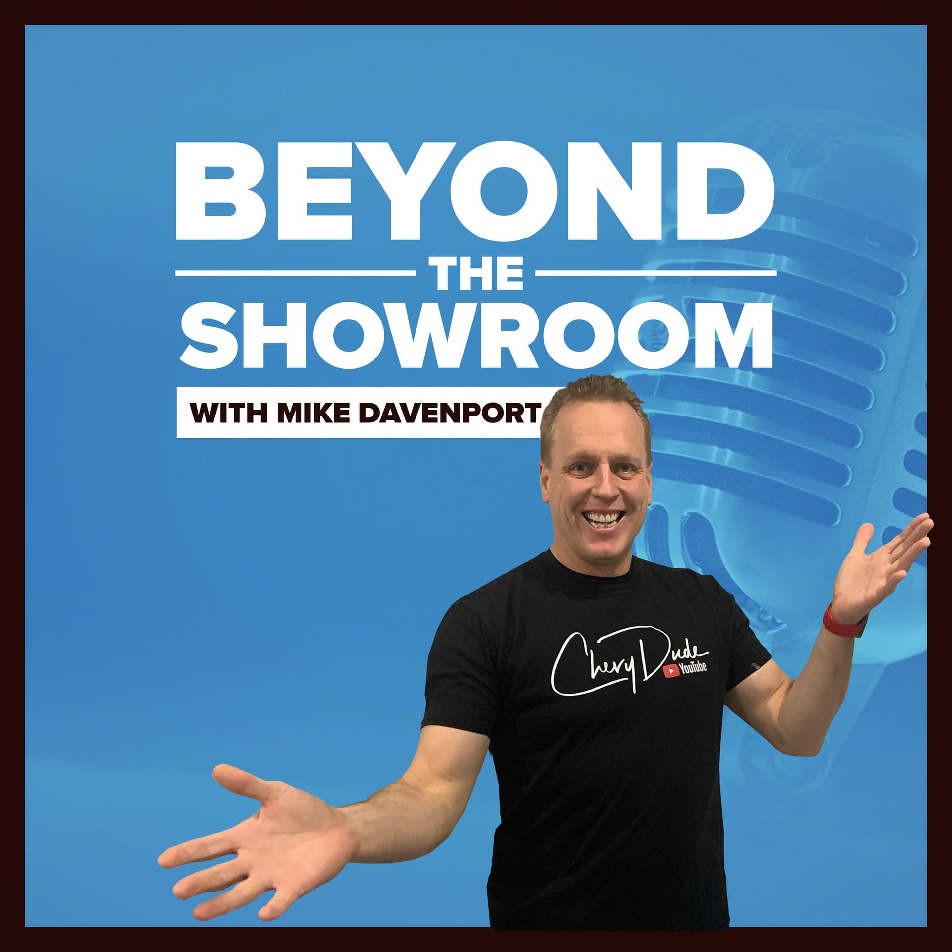 Beyond The Showroom - Podcasts