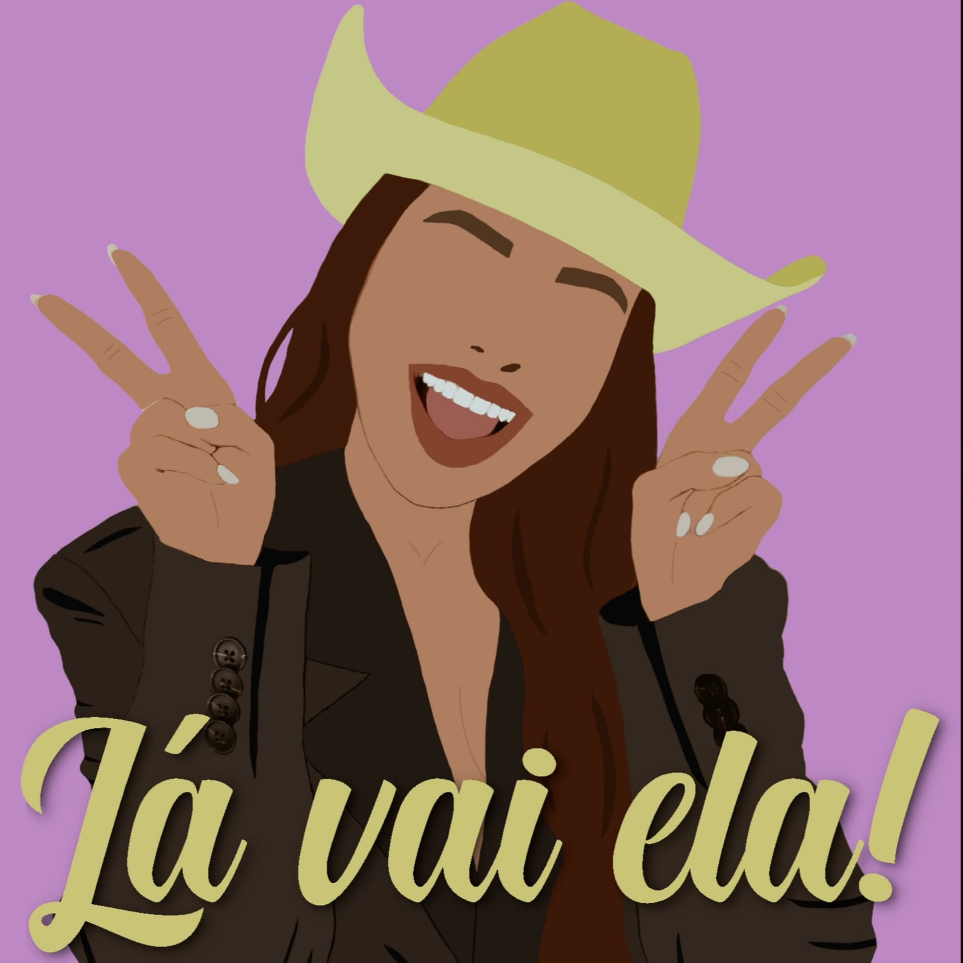 Lá vai ela! - Podcasts