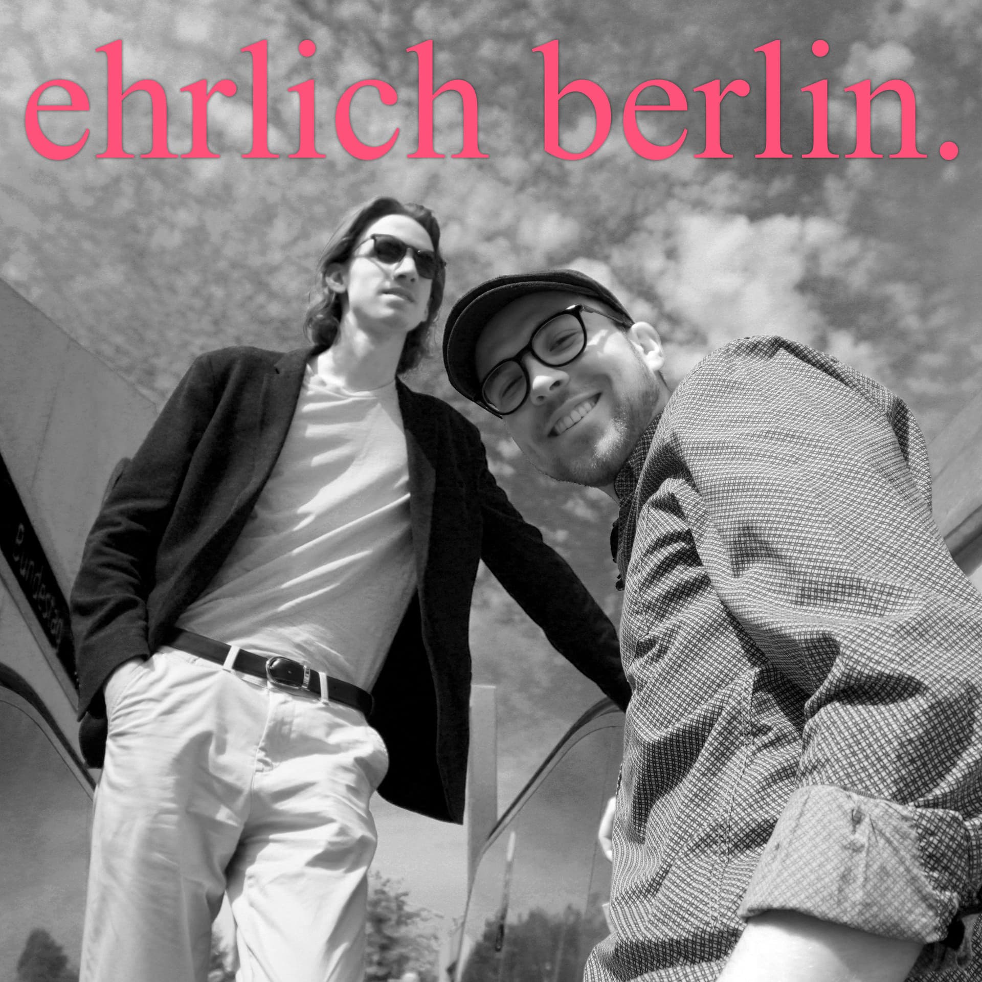 ehrlich berlin. - Podcasts