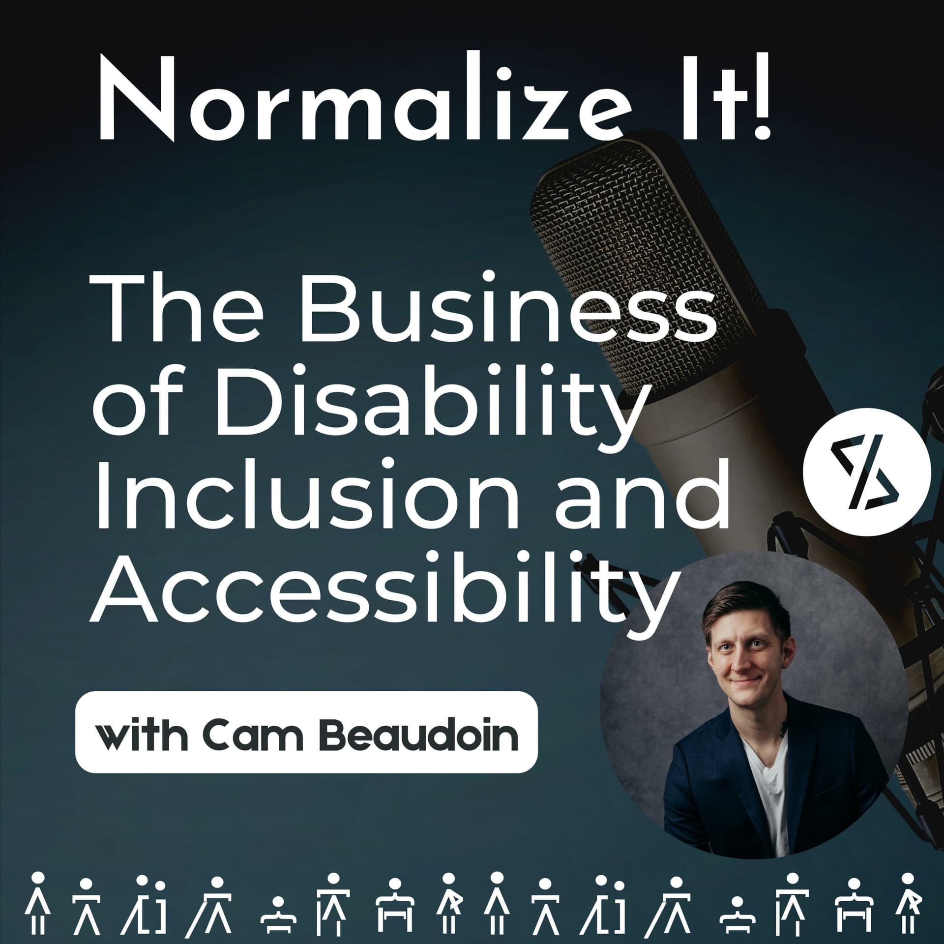 Normalize It - The Business of Accessibility and Disability Inclusion - Podcasts