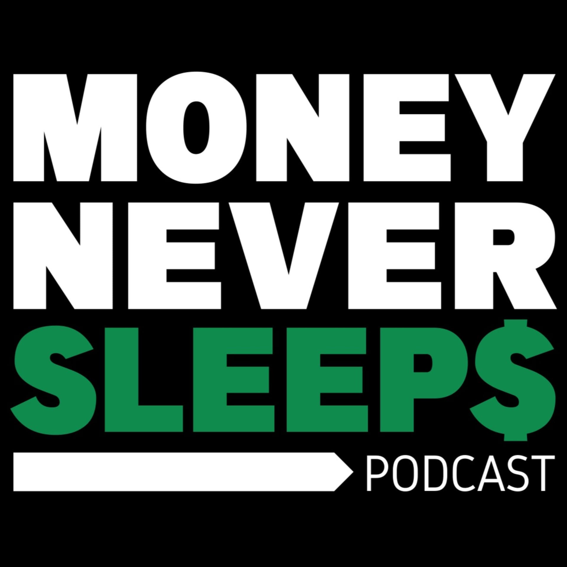 MoneyNeverSleeps - Podcasts