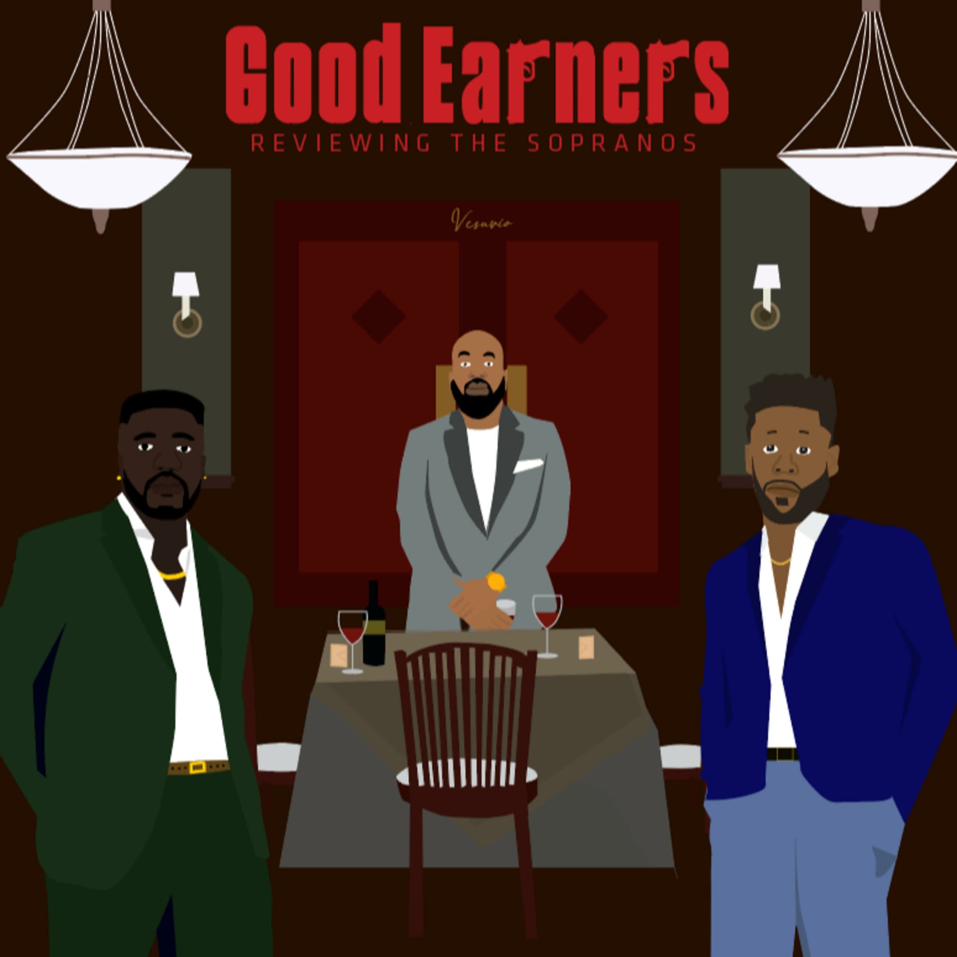 Good Earners (Reviewing The Sopranos) - Podcasts
