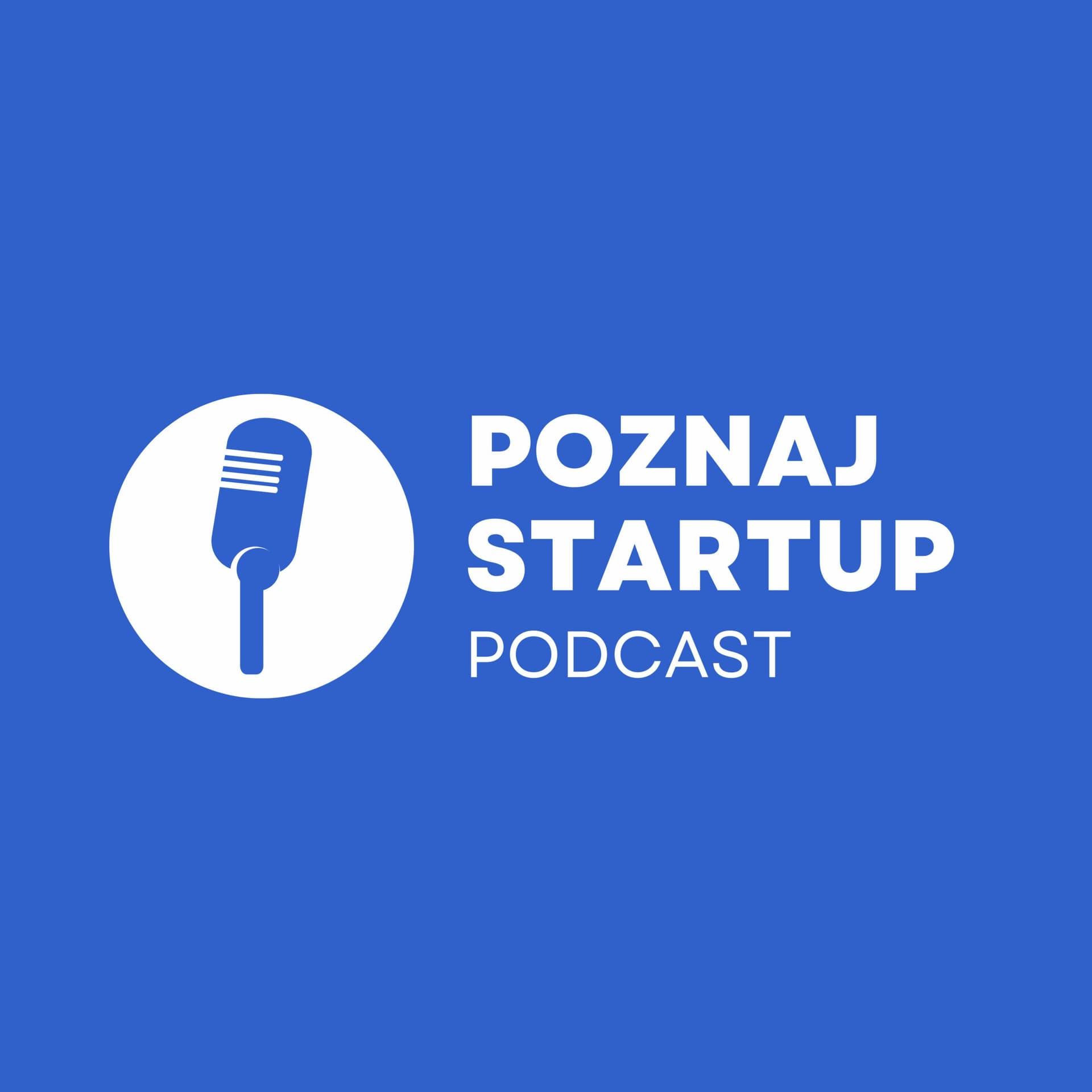 Poznaj Startup Podcast - Podcasts