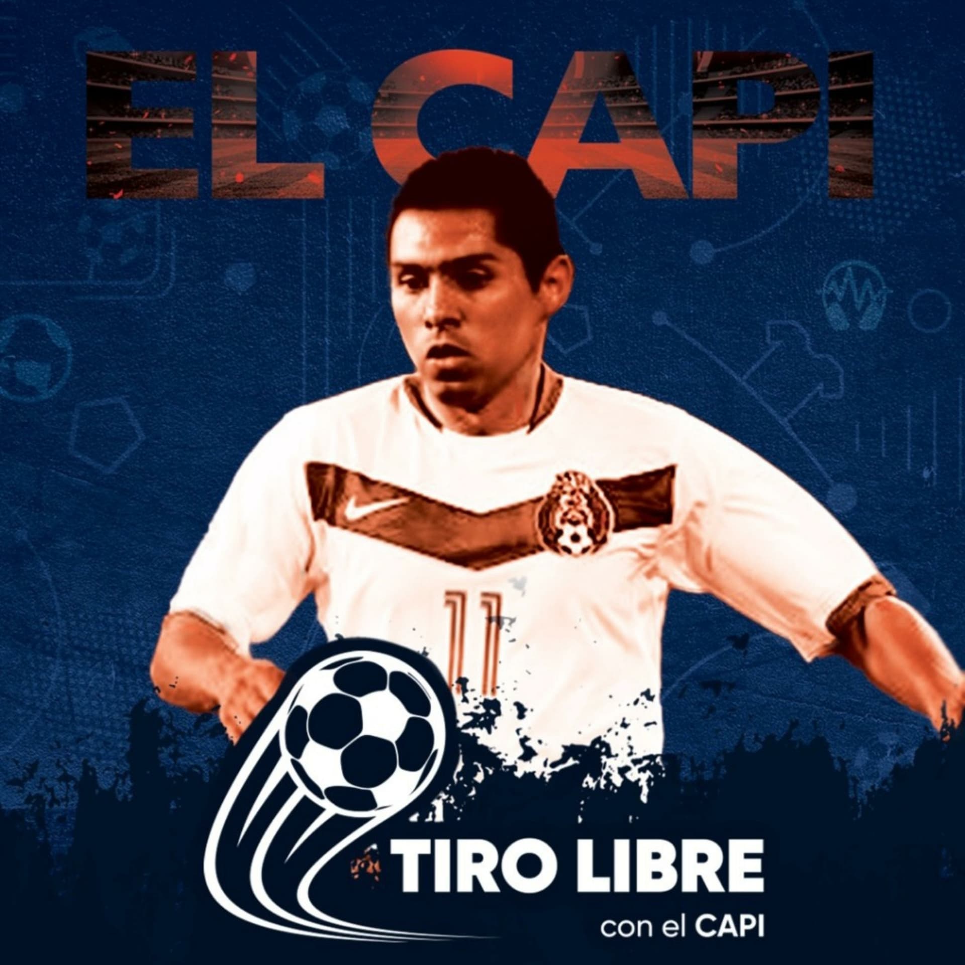 Tiro Libre con EL Capi - Podcasts