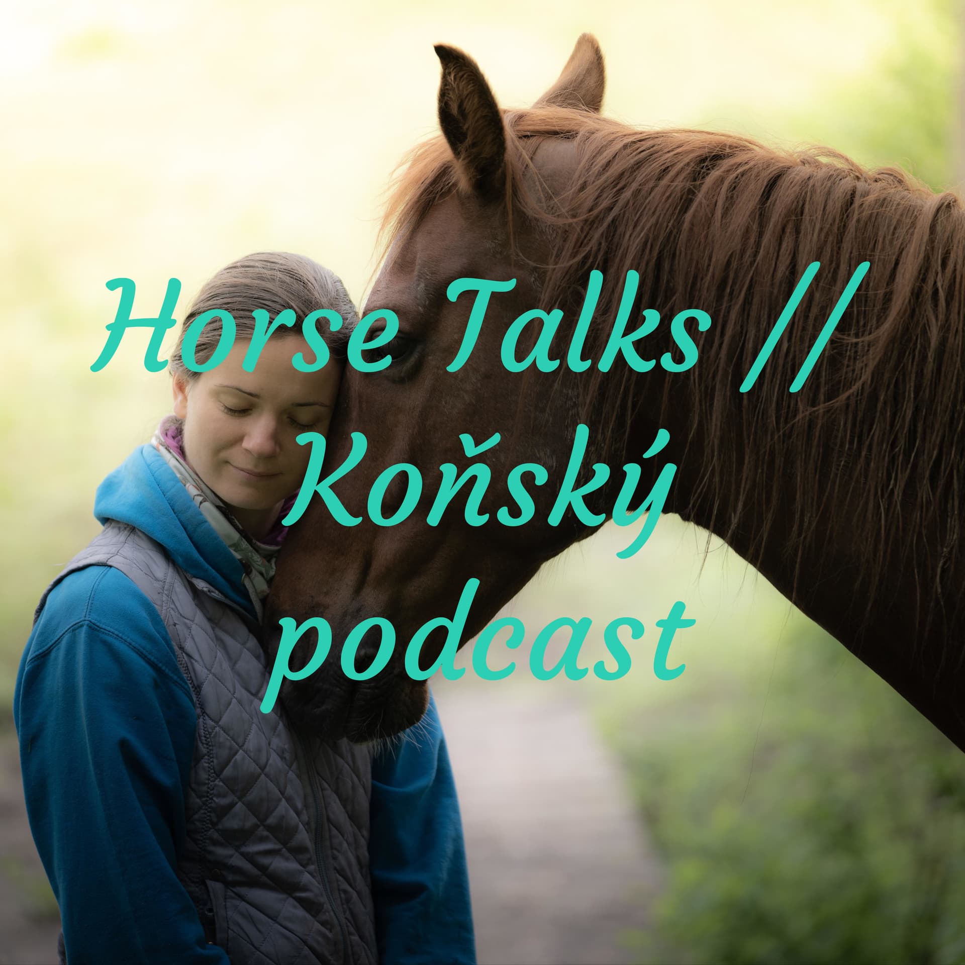Horse Talks // Koňský podcast - Podcasts