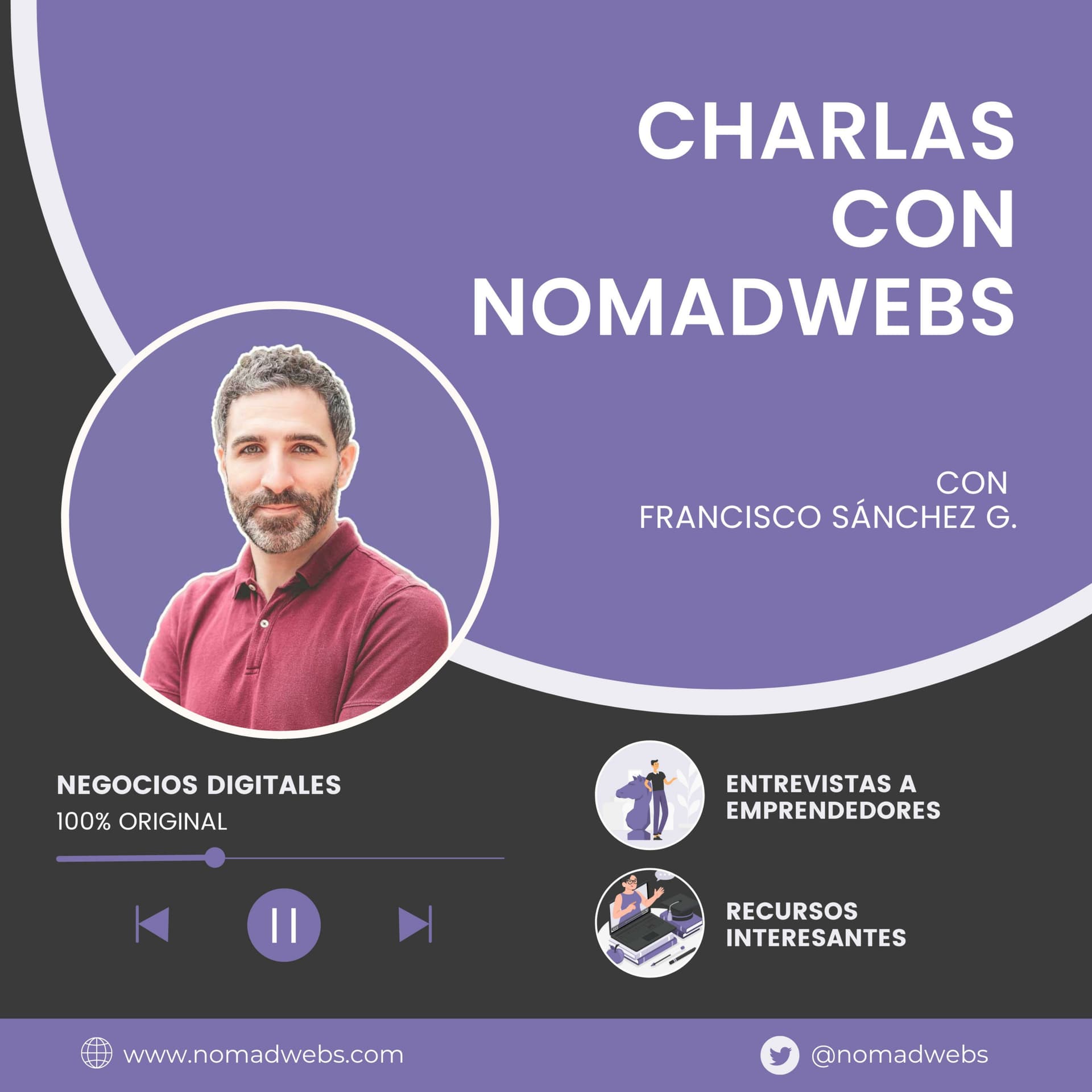 Charlas con Nomadwebs - Podcasts