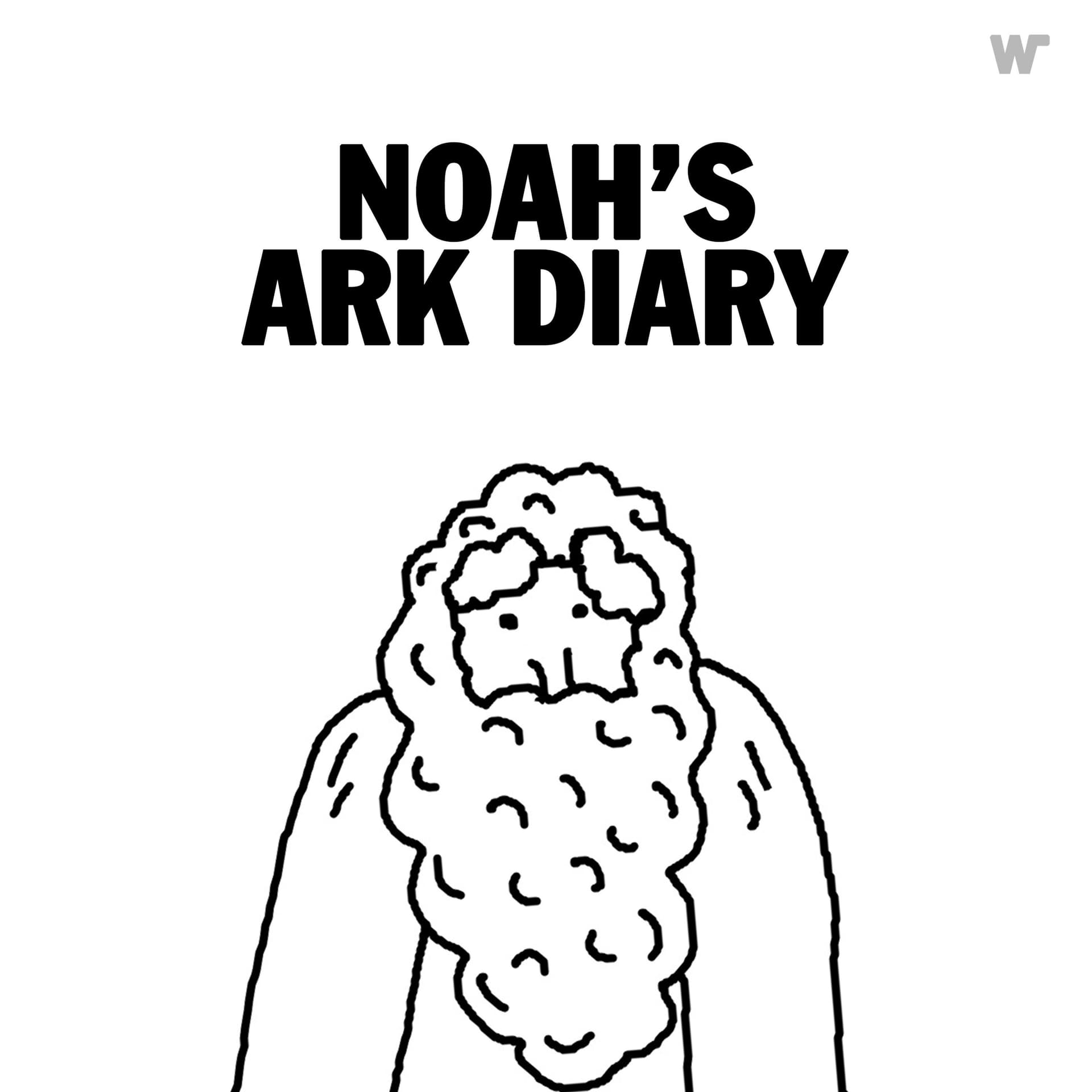 Noah's Ark Diary - Podcasts