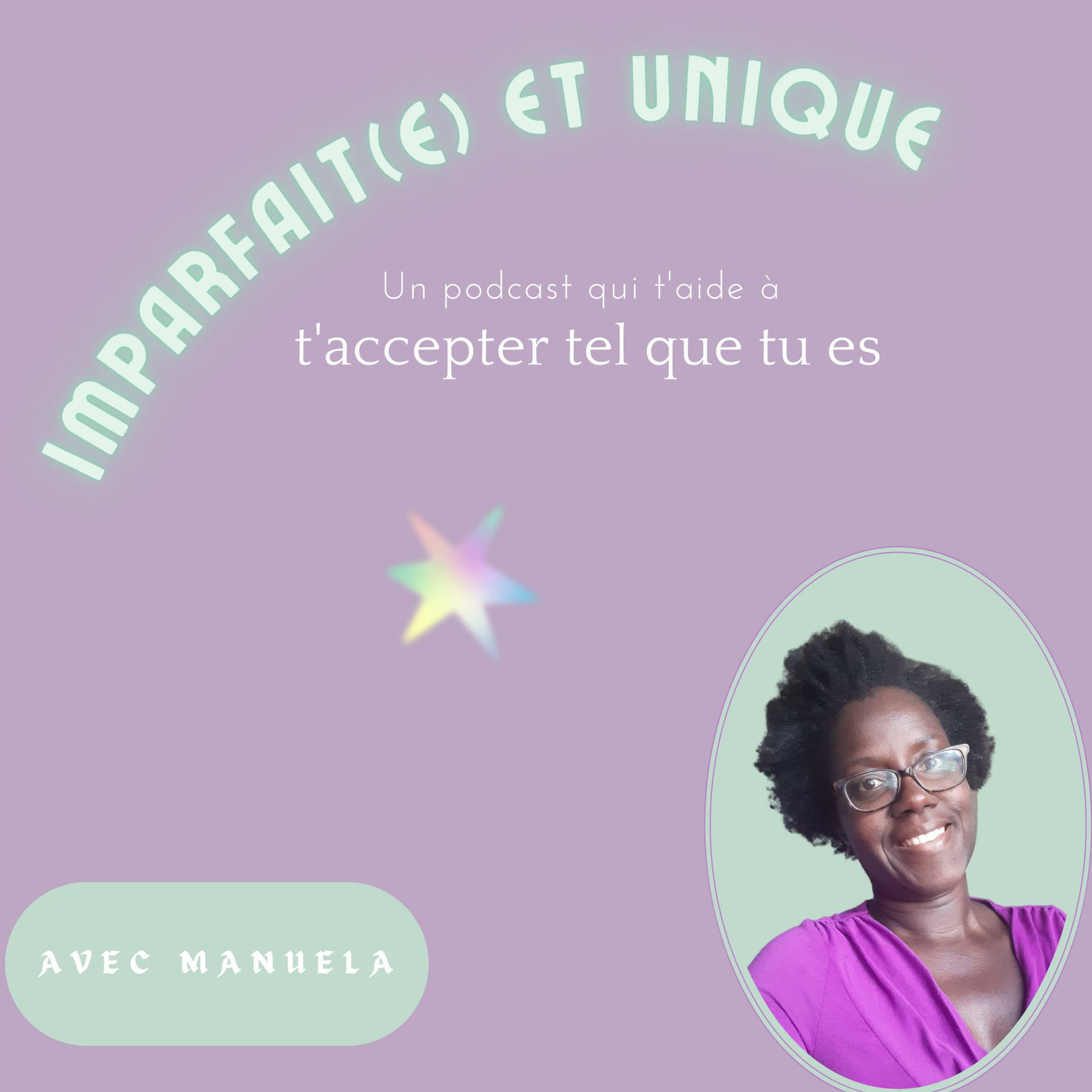 Imparfait(e) et Unique - Podcasts