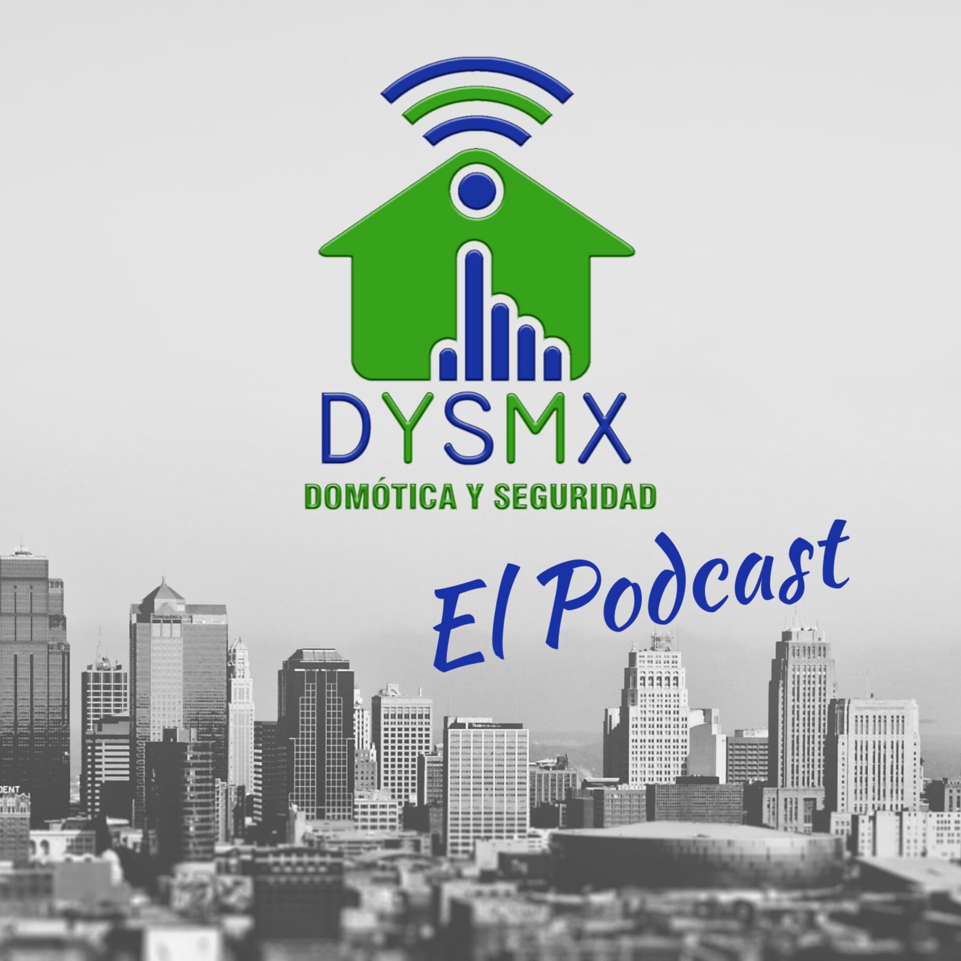 DYSMX Domótica y Seguridad - Podcasts