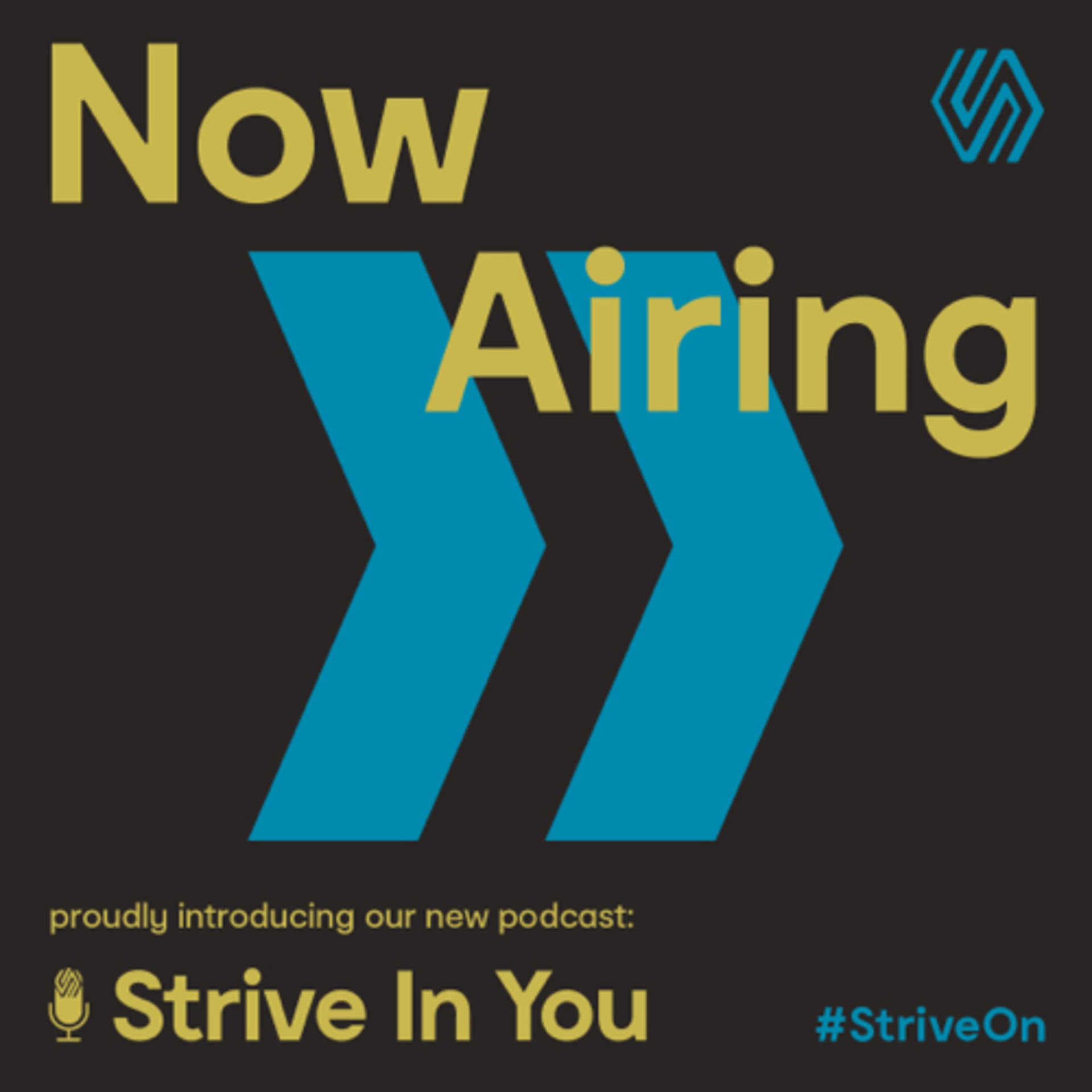 Strive In You - Podcasts