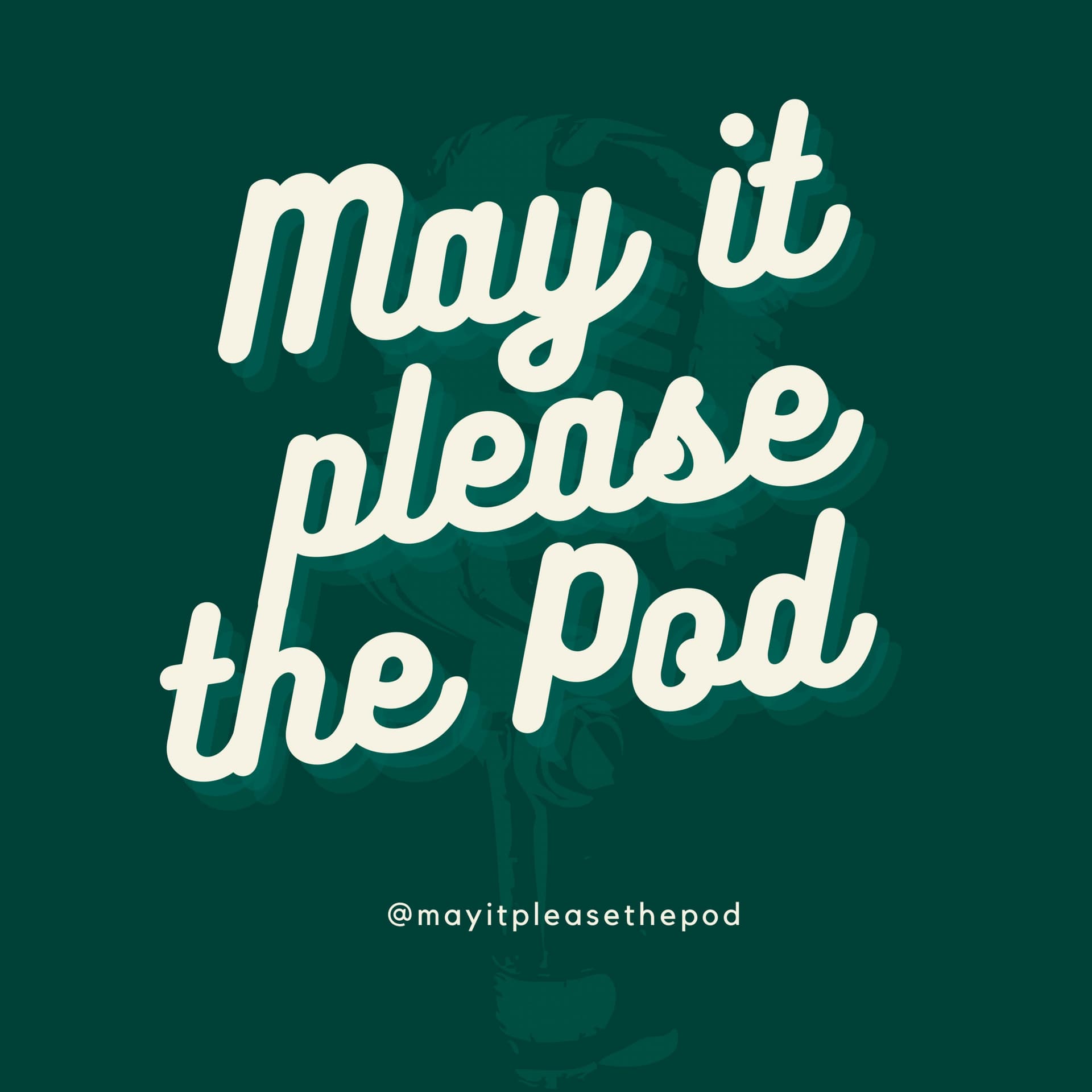 May It Please The Pod