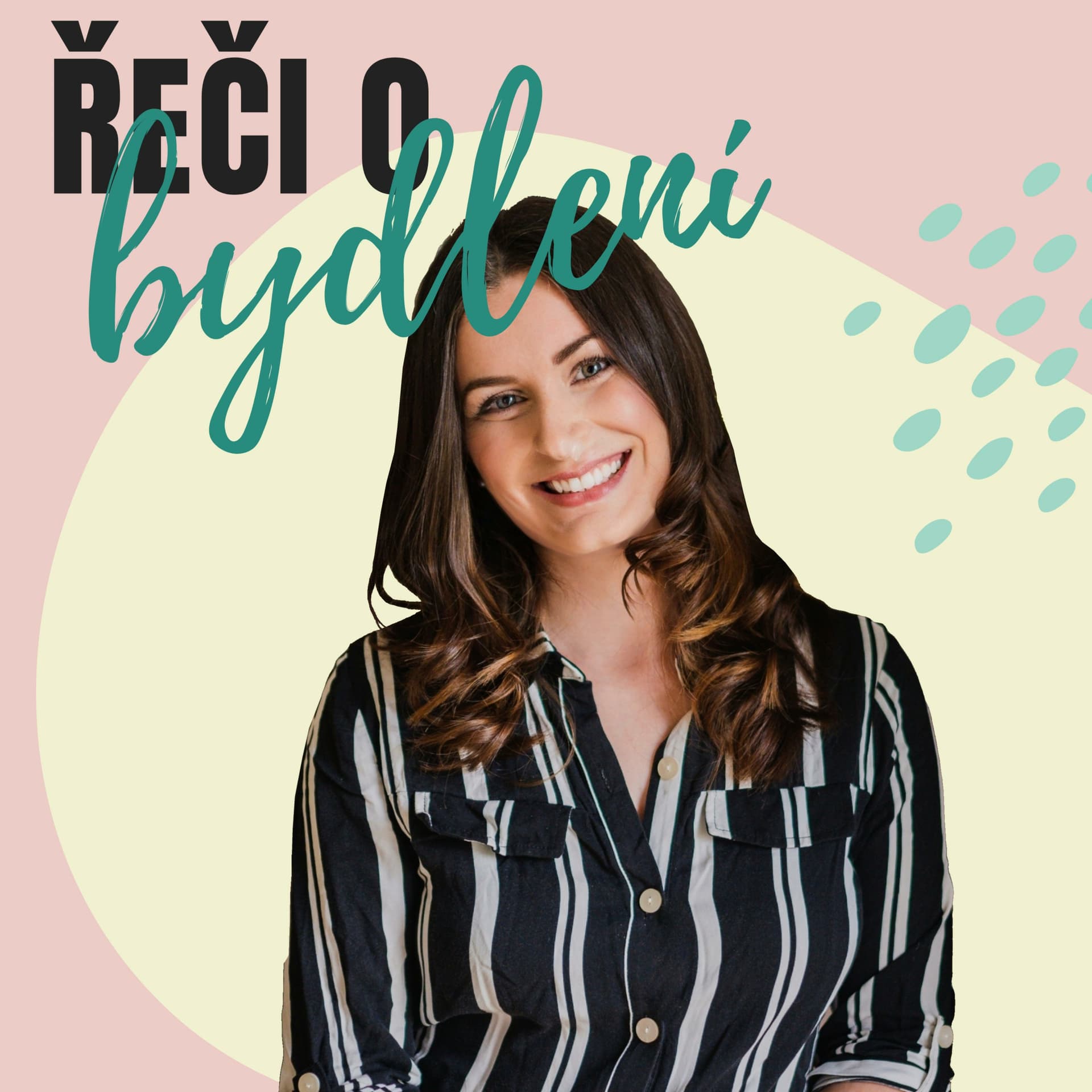 řeči o bydlení - Podcasts