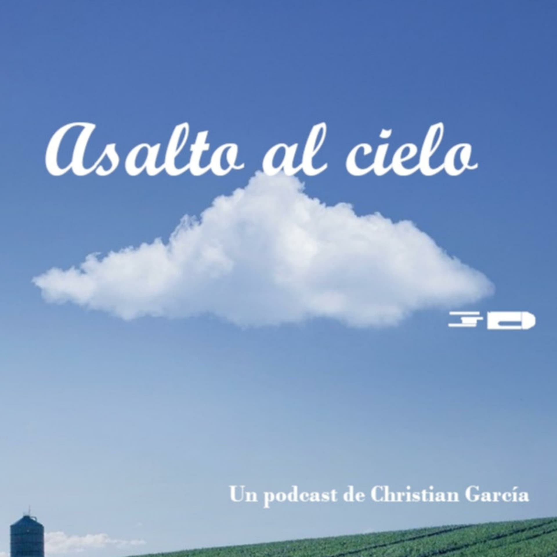 Asalto al Cielo - Podcasts