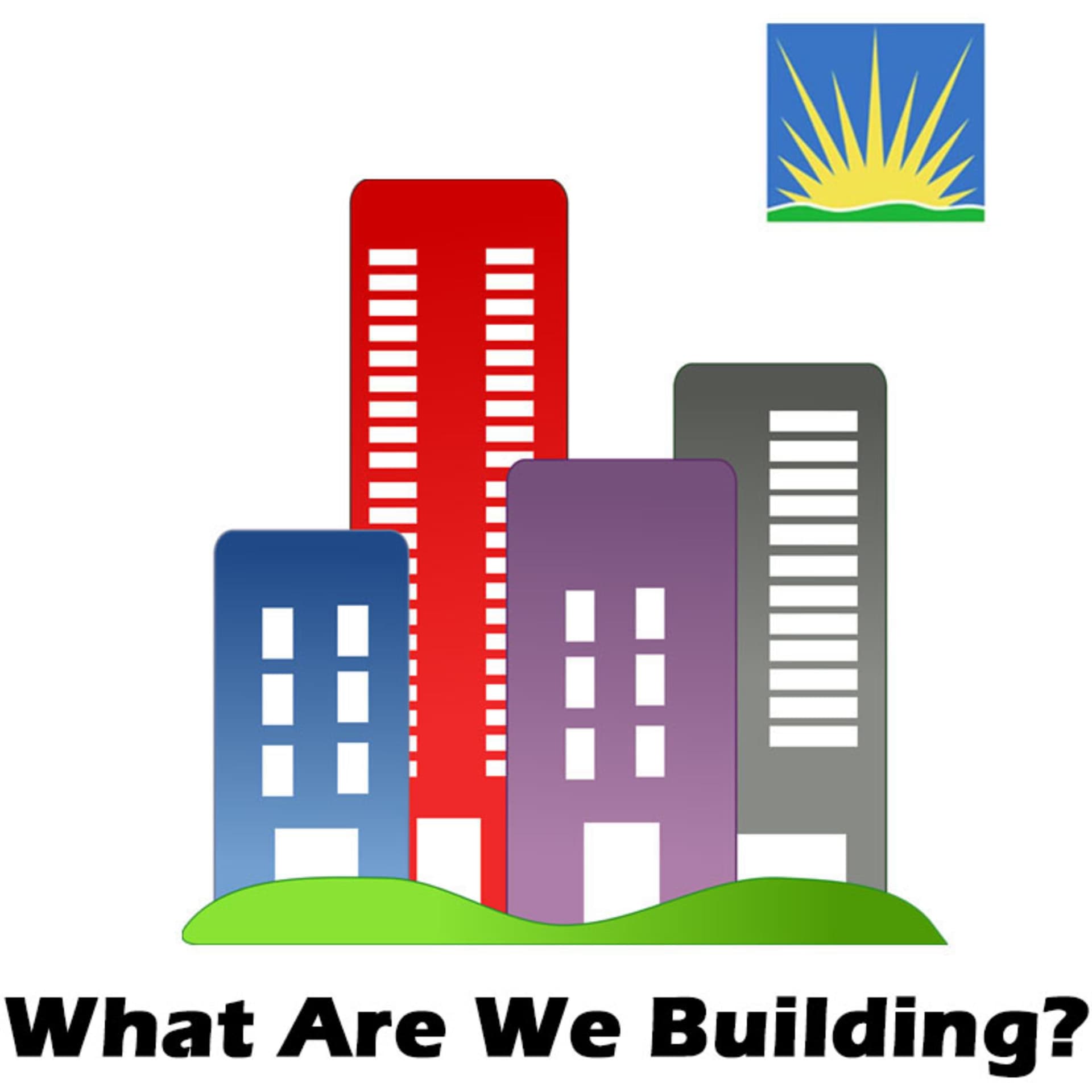 What Are We Building? Sun Prairie - Podcasts