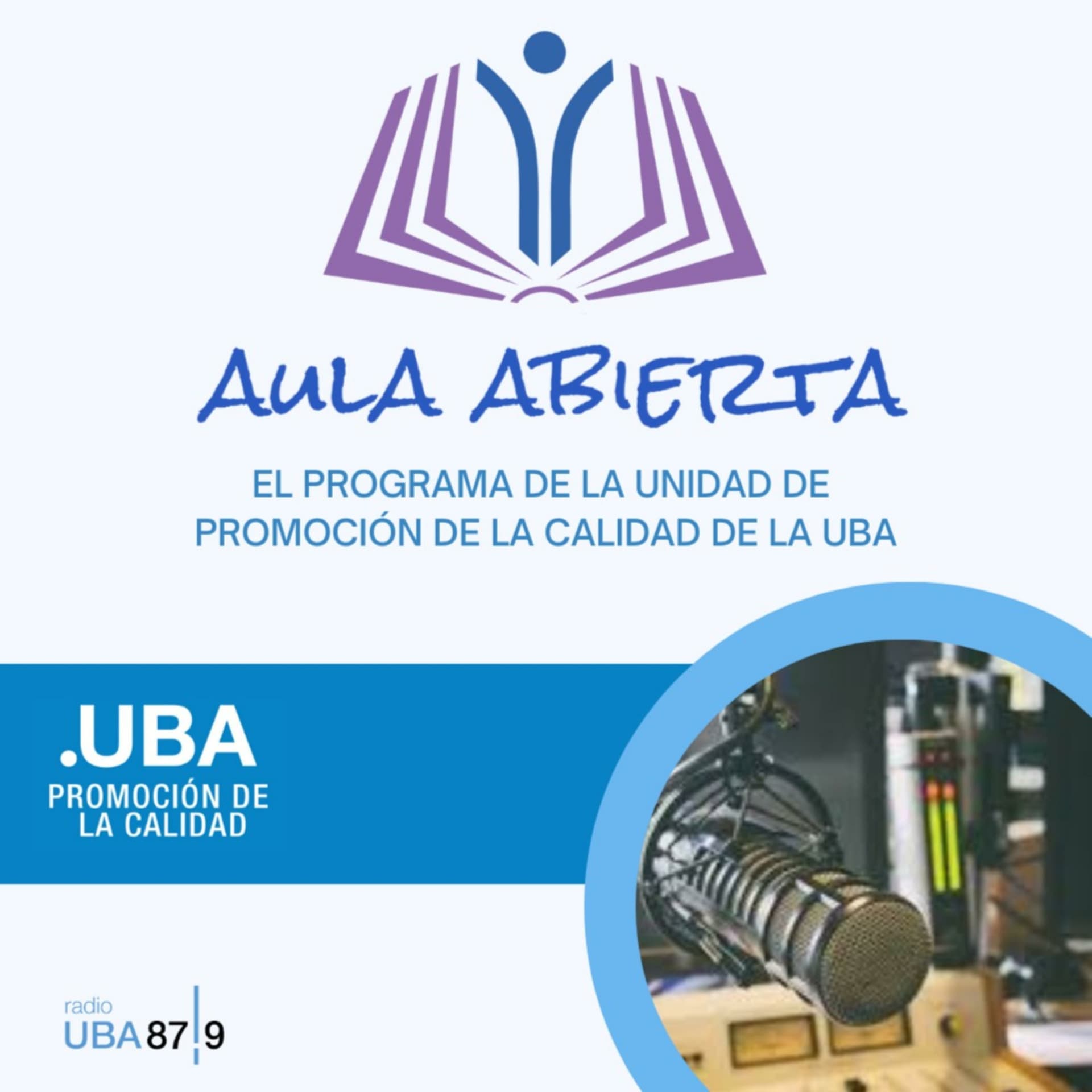 Aula Abierta - Promoción de la Calidad UBA - Podcasts