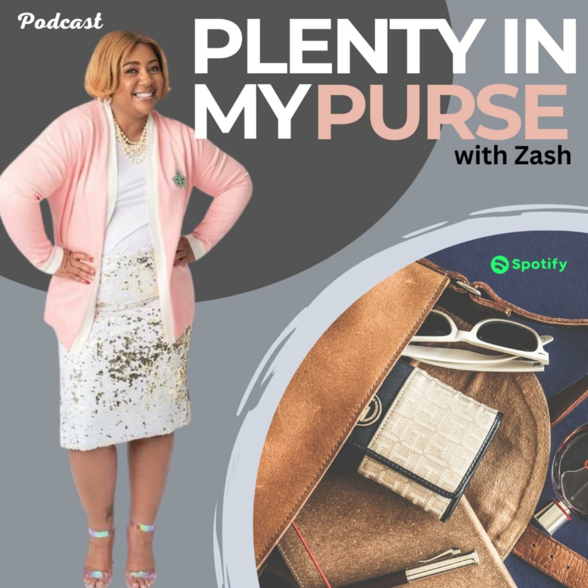 Plenty In My Purse with Zash - Podcasts