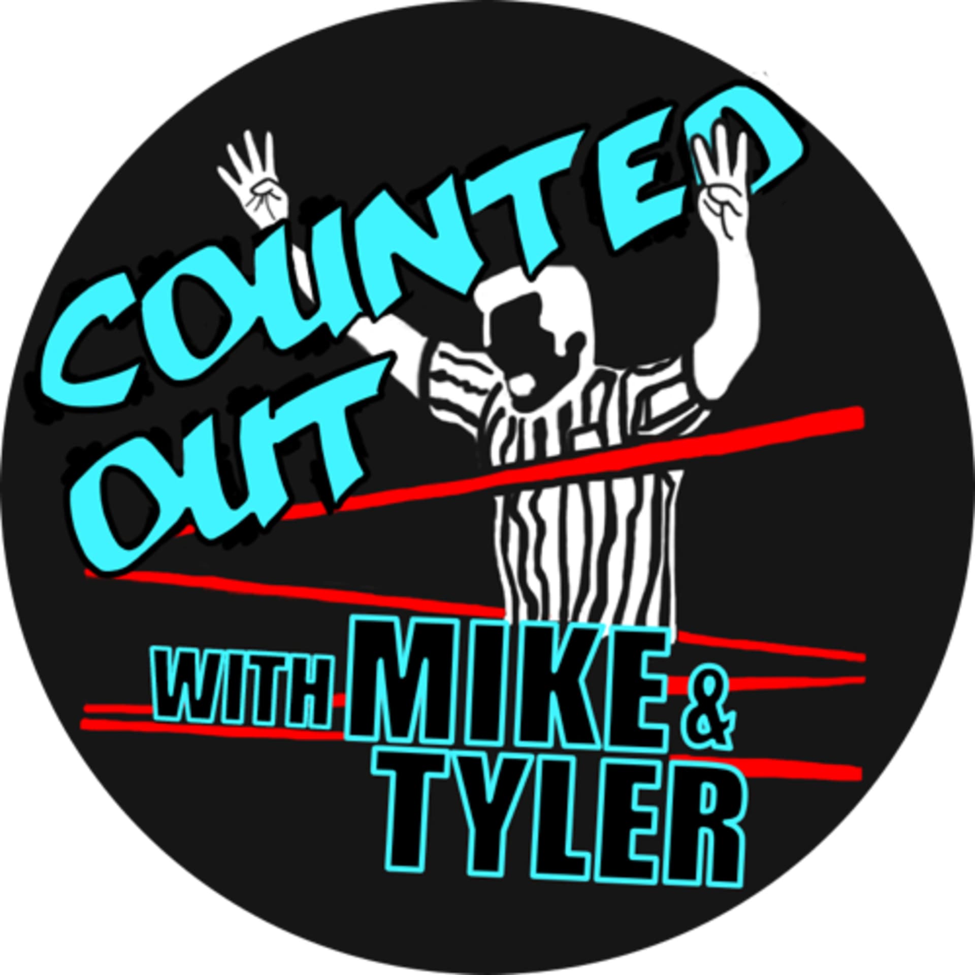 Counted Out With Mike and Tyler - Podcasts