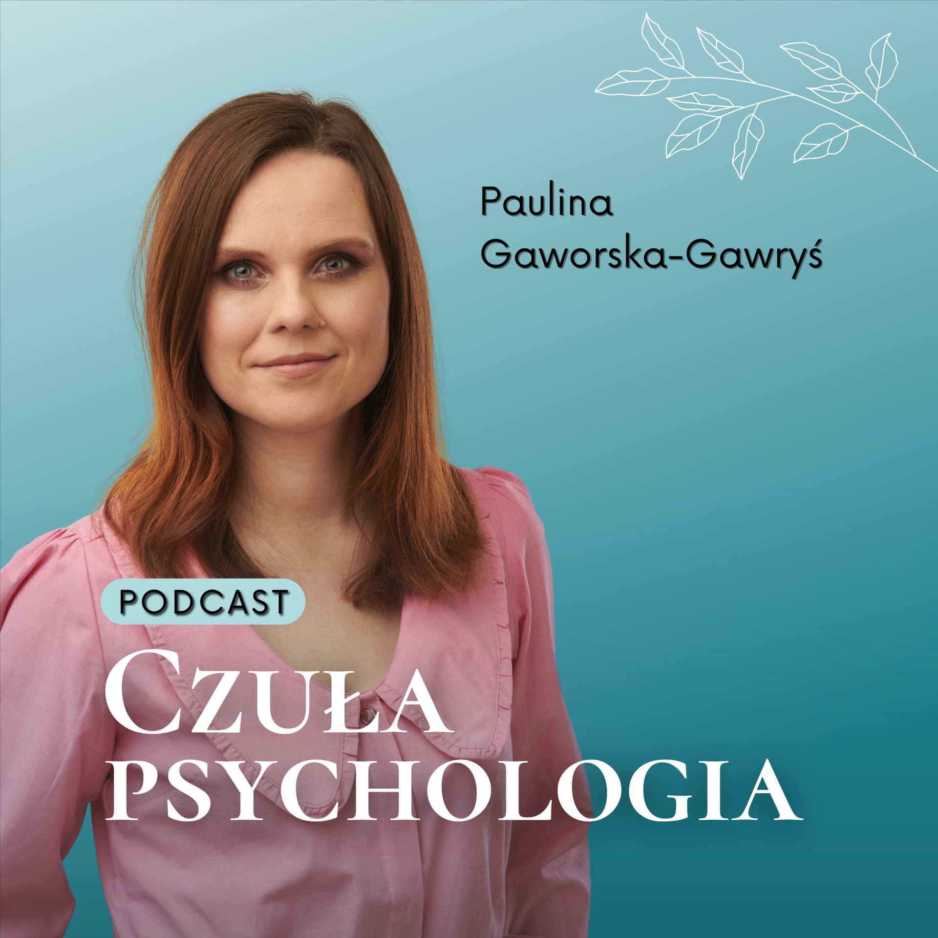 Czuła Psychologia - Podcasts