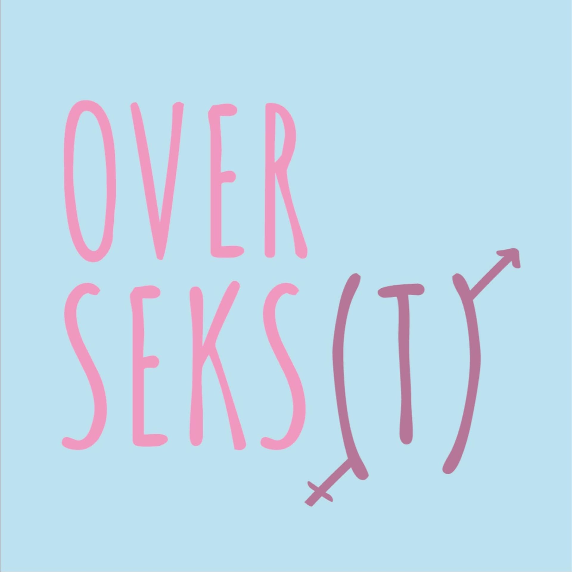 Over Seks(t) - Podcasts