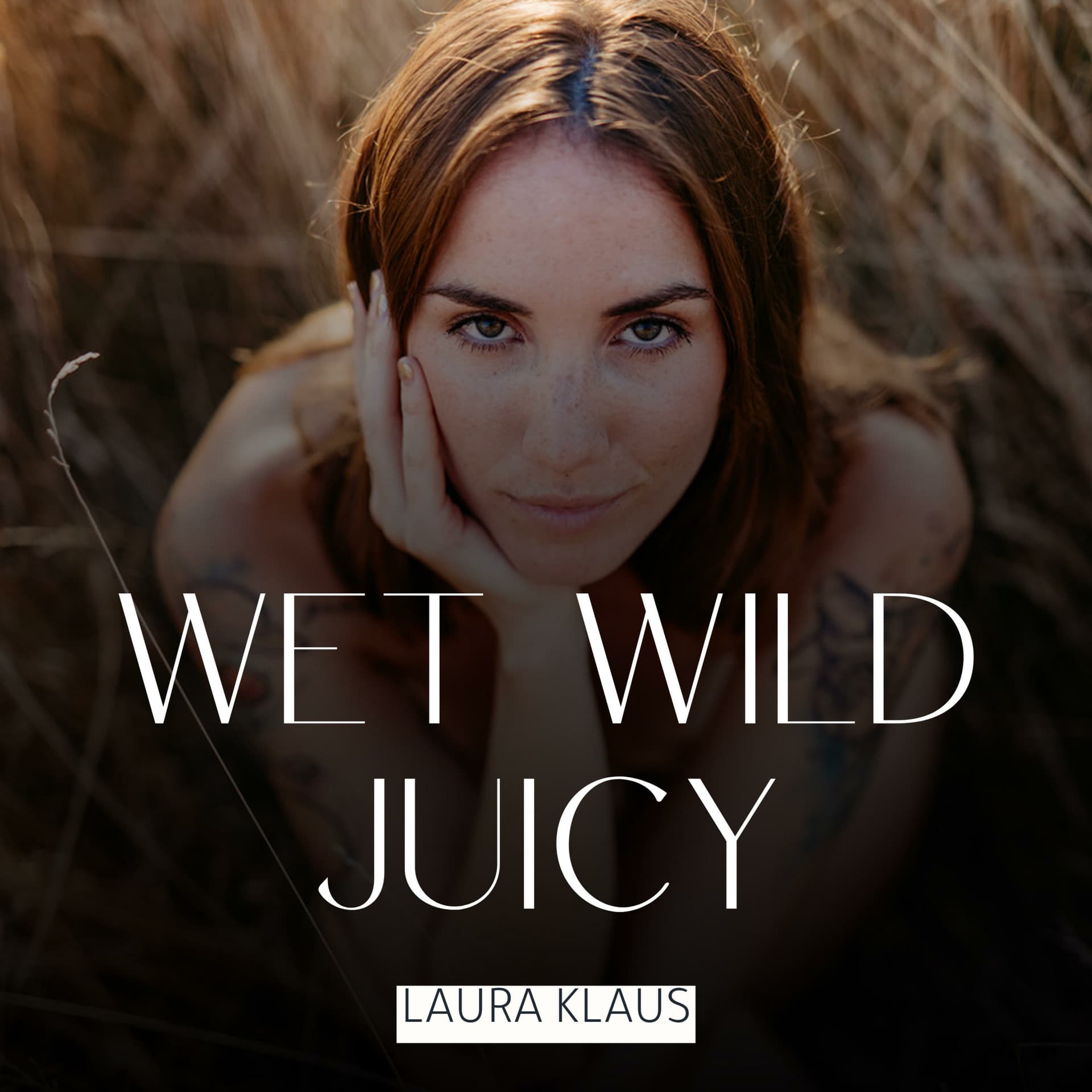 Wet Wild Juicy - Podcasts