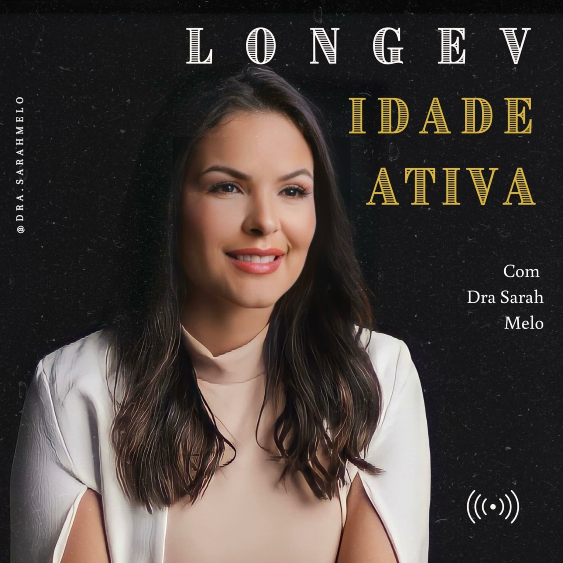 Longevidade Ativa - Podcasts