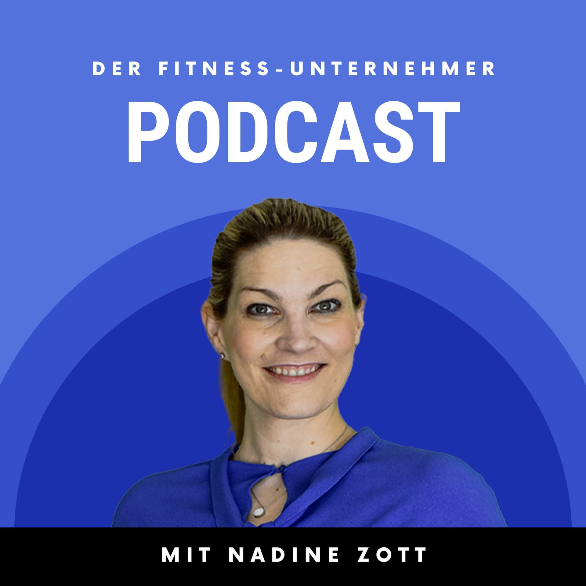 Der Fitness-Unternehmer Podcast - Podcasts