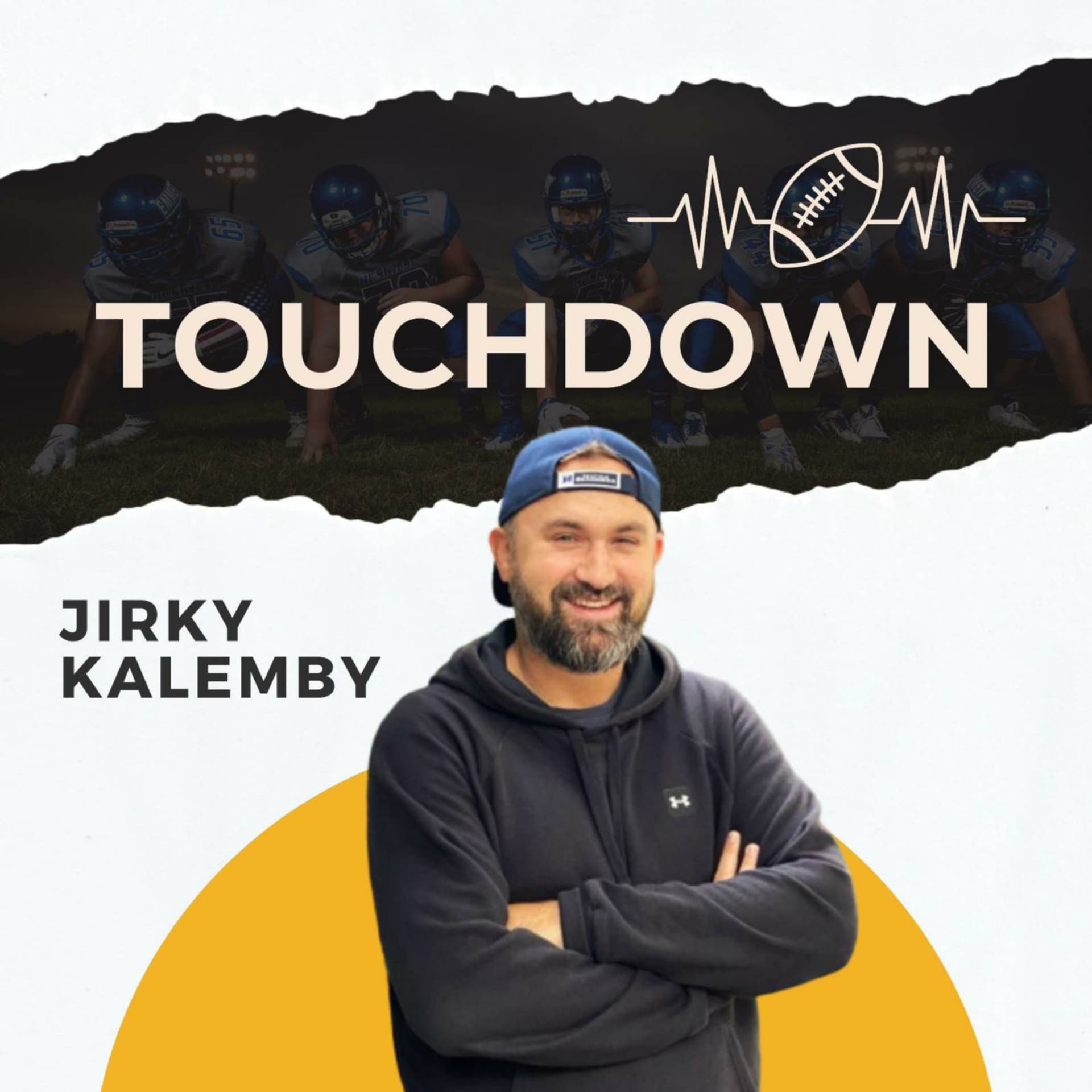 Touchdown Jirky Kalemby - Podcasts