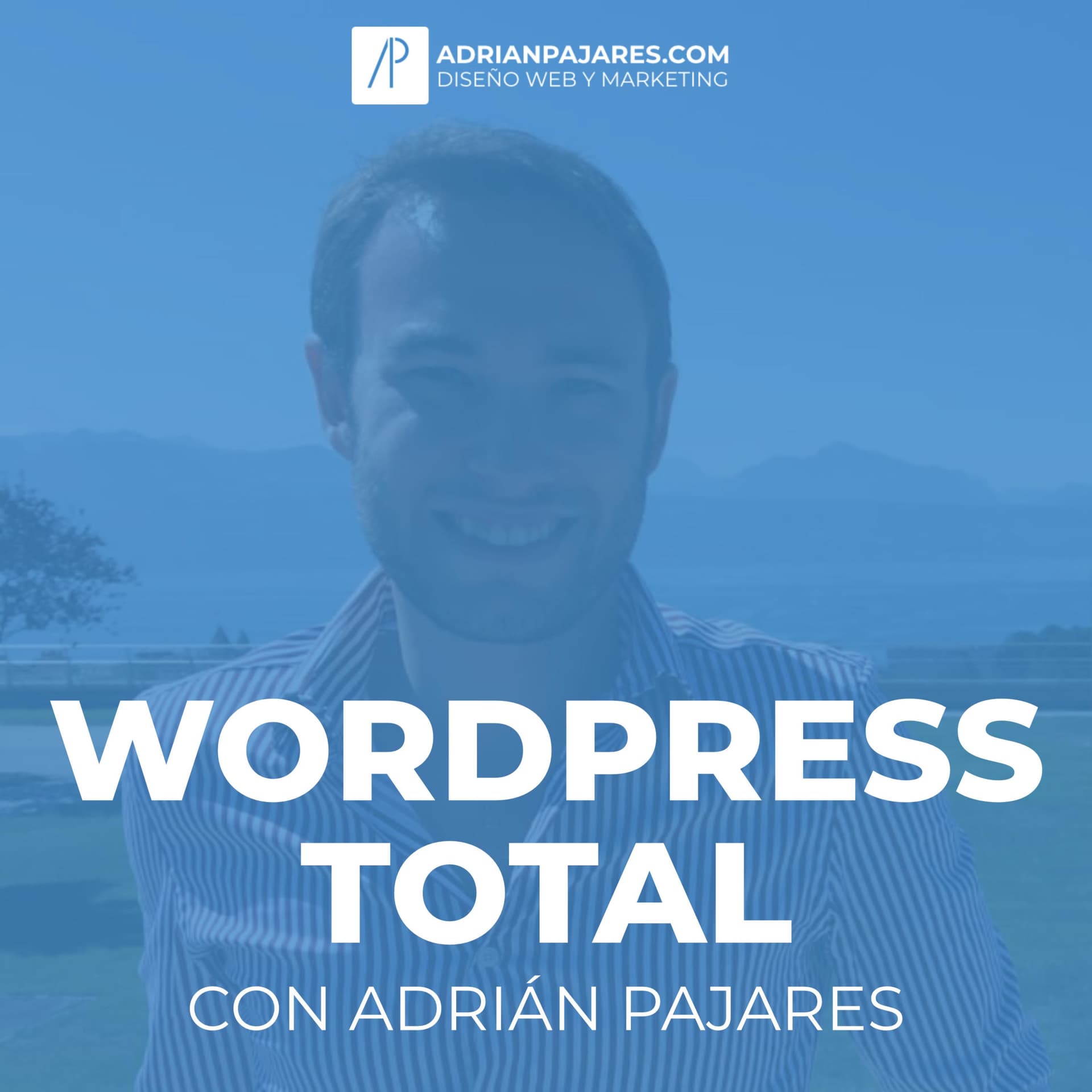 WordPress Total con Adrian Pajares