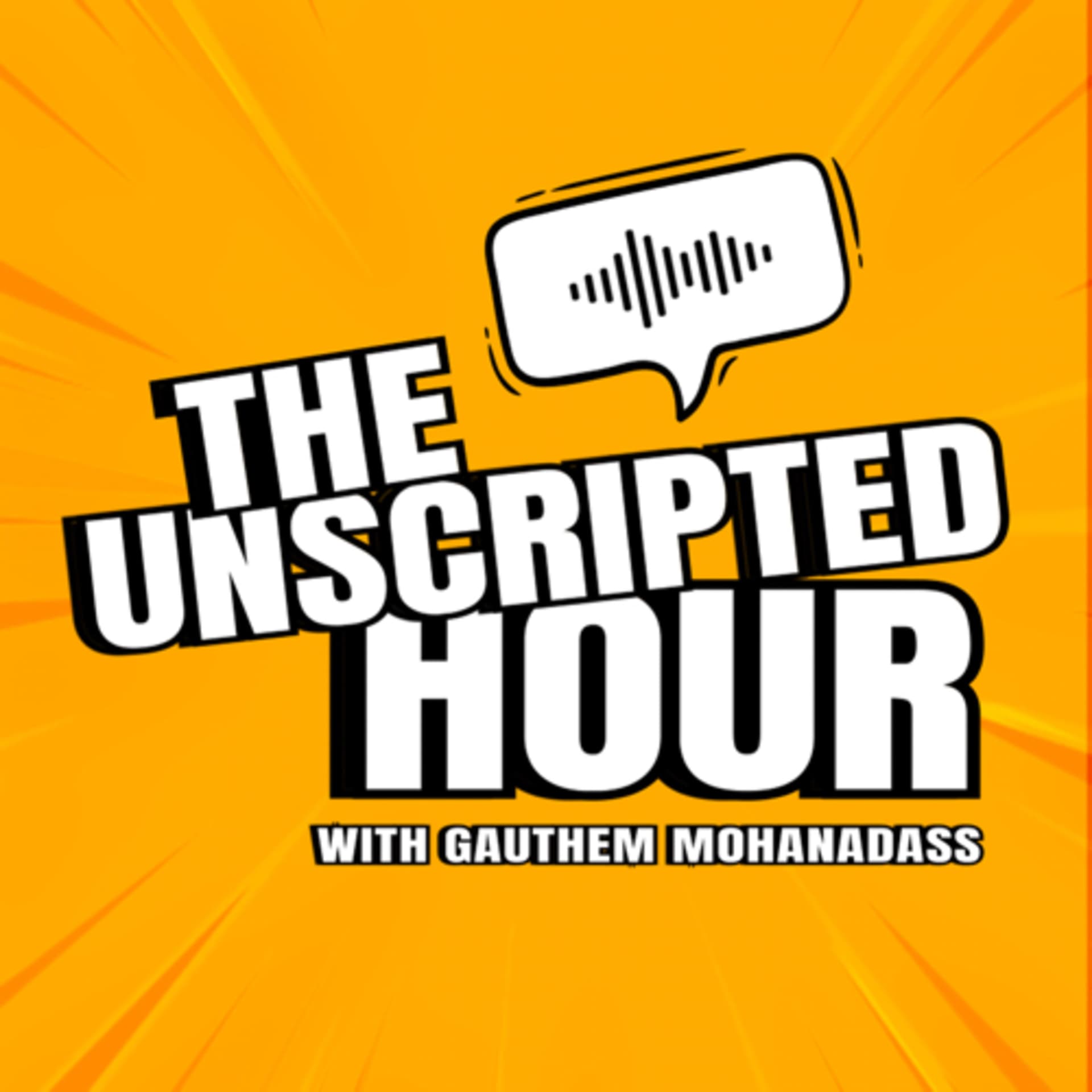 The Unscripted Hour - Tamil Podcast - Podcasts