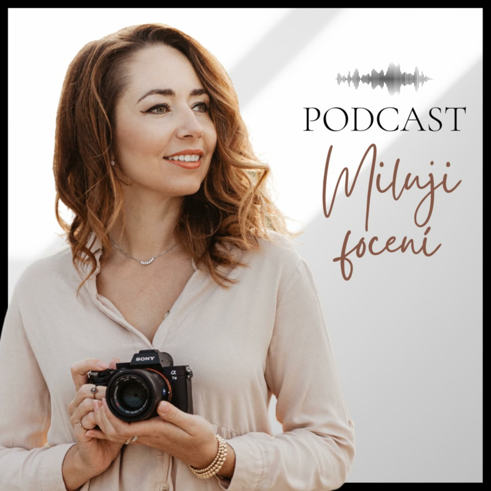 Miluji focení - Podcasts